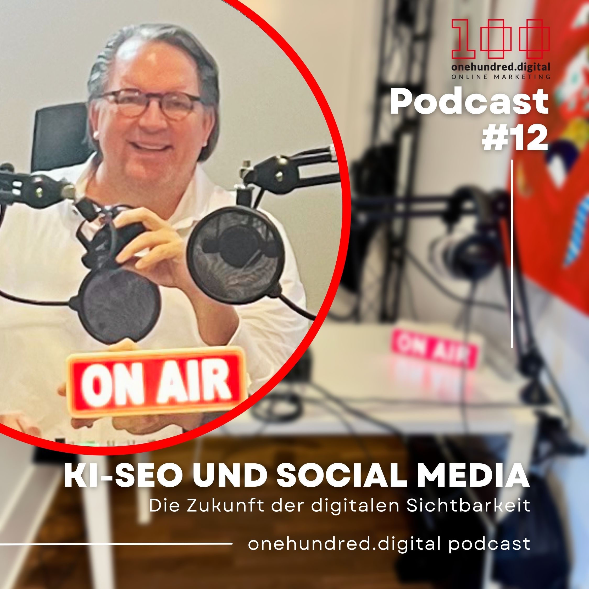 onehundred.digital - 100% Digital - Euer PodCast rund um digitales Marketing