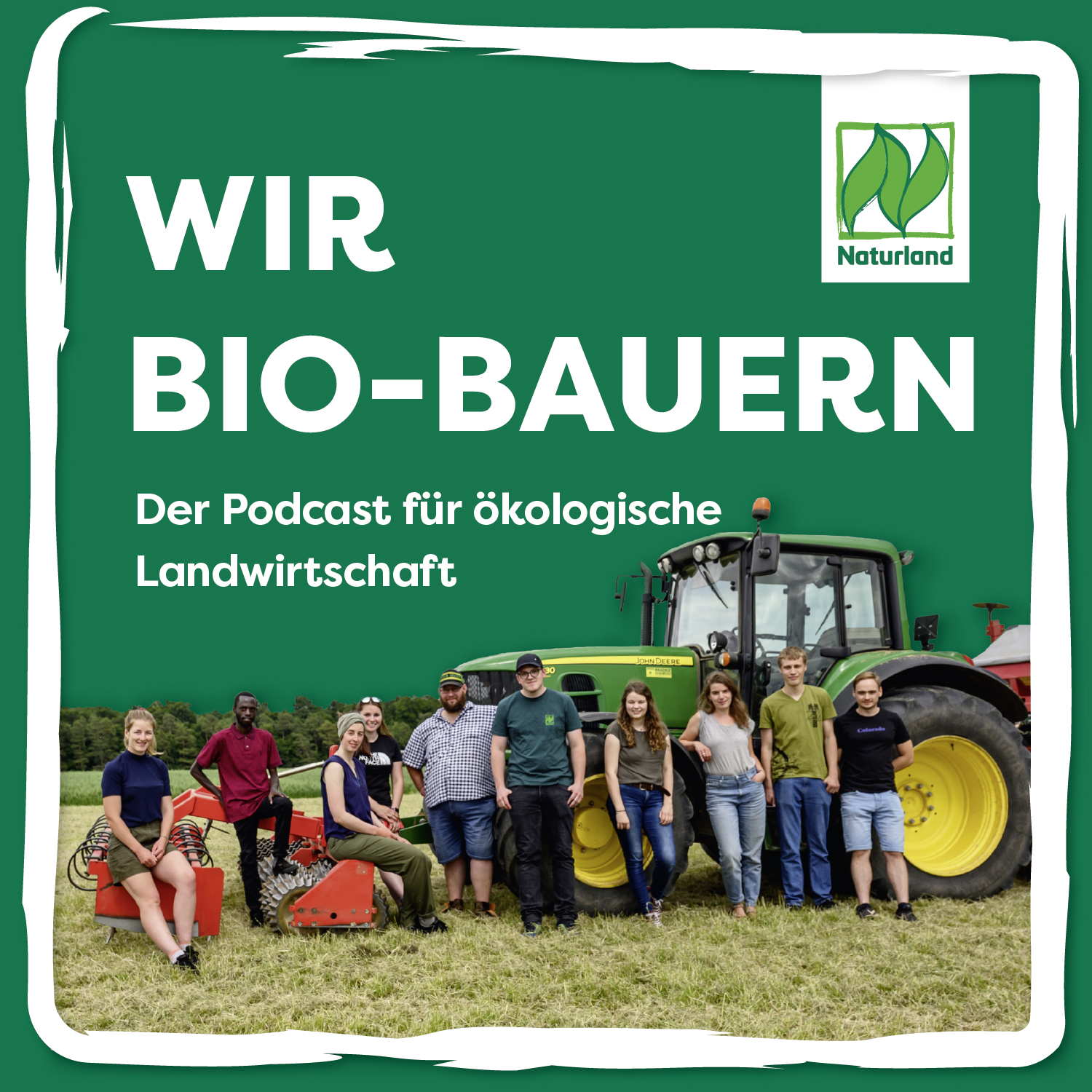 WIR BIO-BAUERN - Der Podcast für ökologische Landwirtschaft