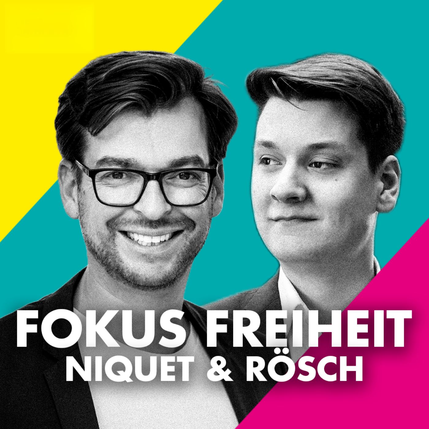 Fokus Freiheit - Niquet & Rösch podcast artwork