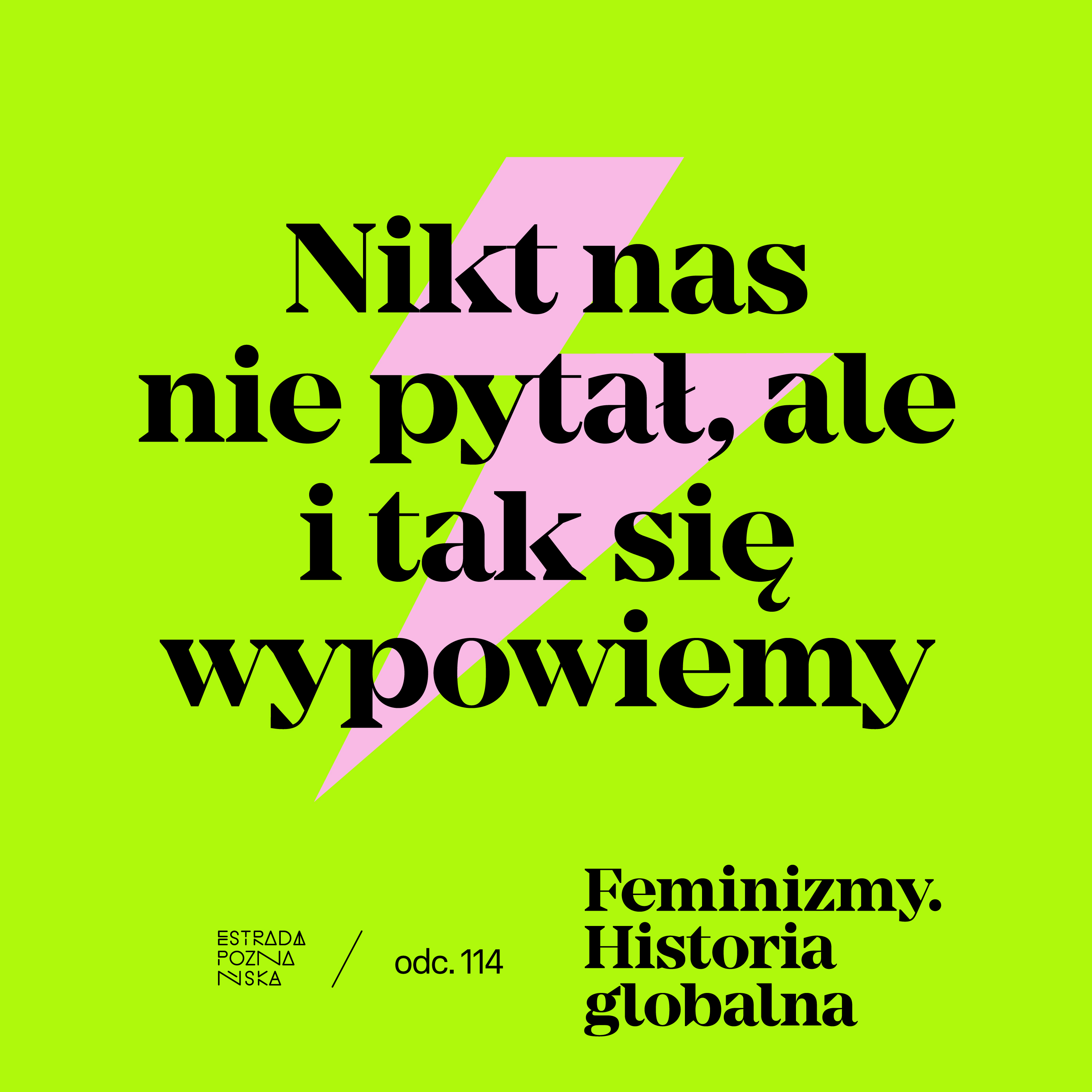 Nikt nas nie pytał, ale i tak się wypowiemy!