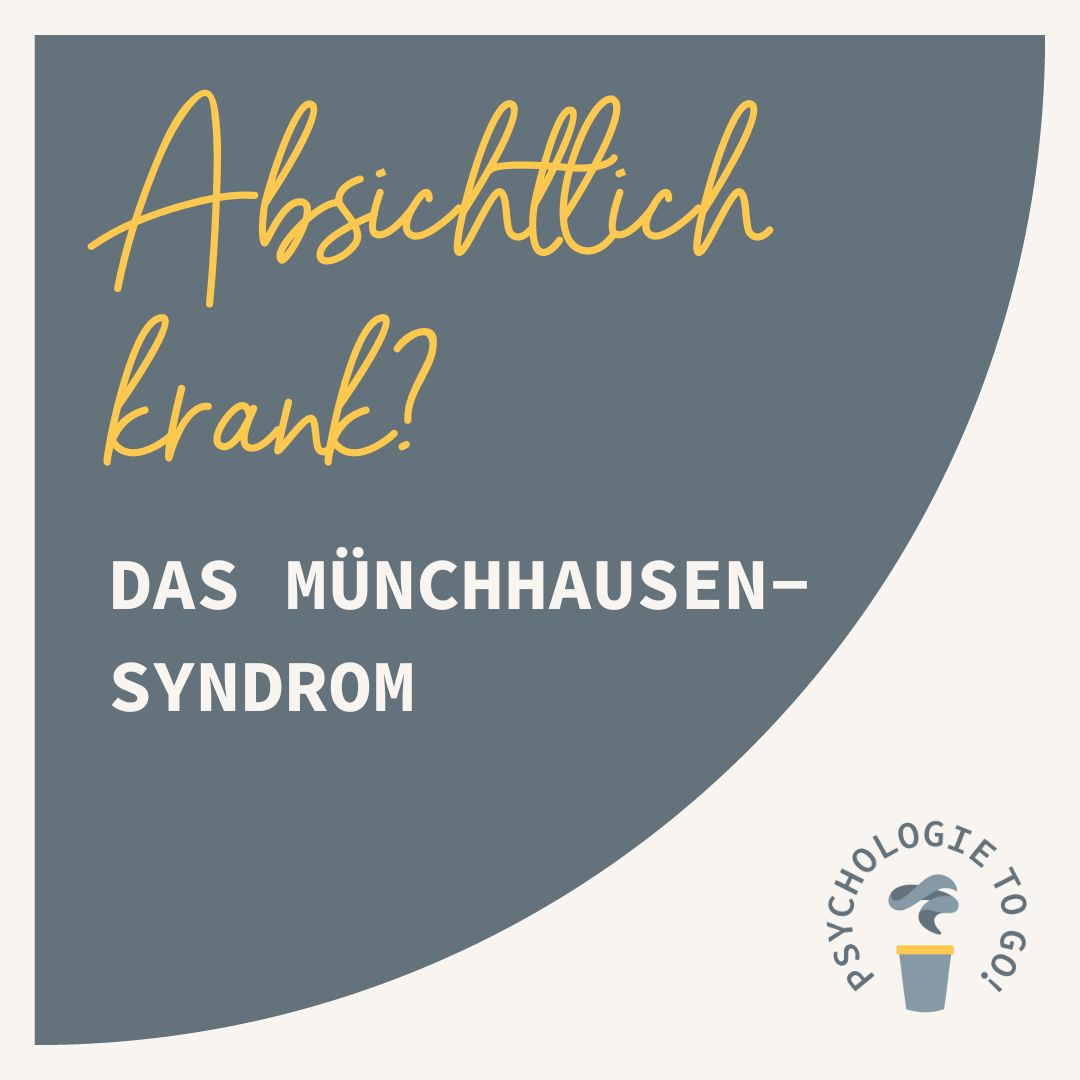 Absichtlich krank? Das Münchhausen- Syndrom