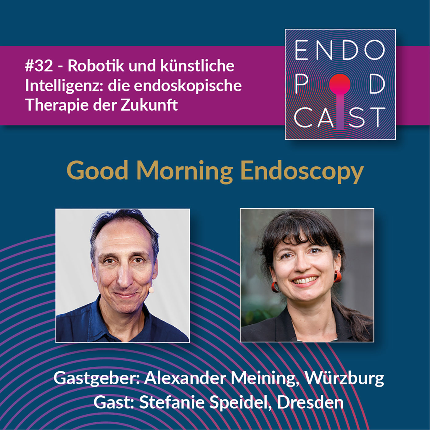 ENDO Podcast - Good Morning Endoscopy!