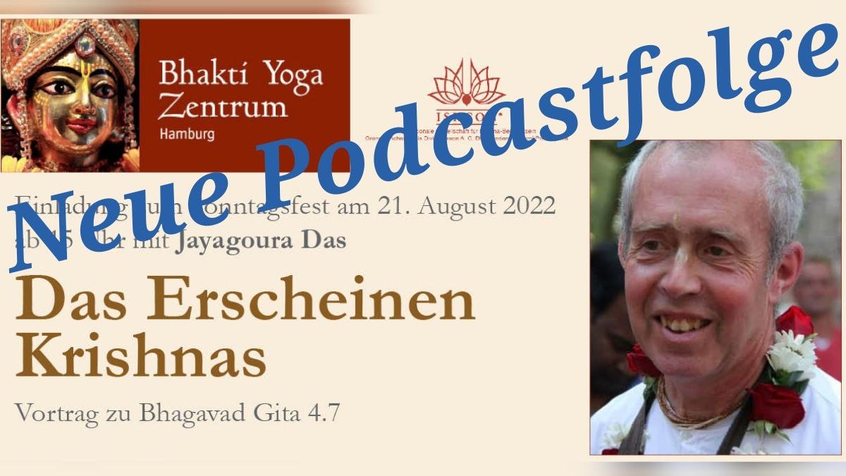 Das Erscheinen  Krishnas – Vortrag zu Bhagavad Gita 4.7 von Jayagaura Das episode artwork