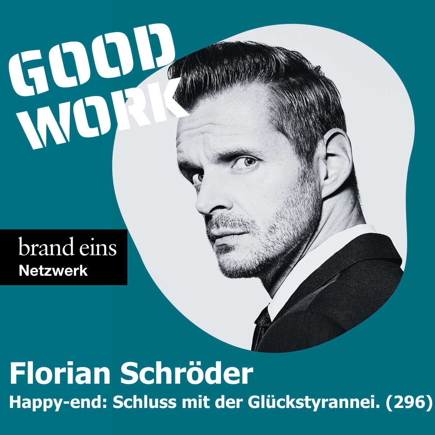 Happy End. Schluss mit der Glückstyrannei. Florian Schröder (296)