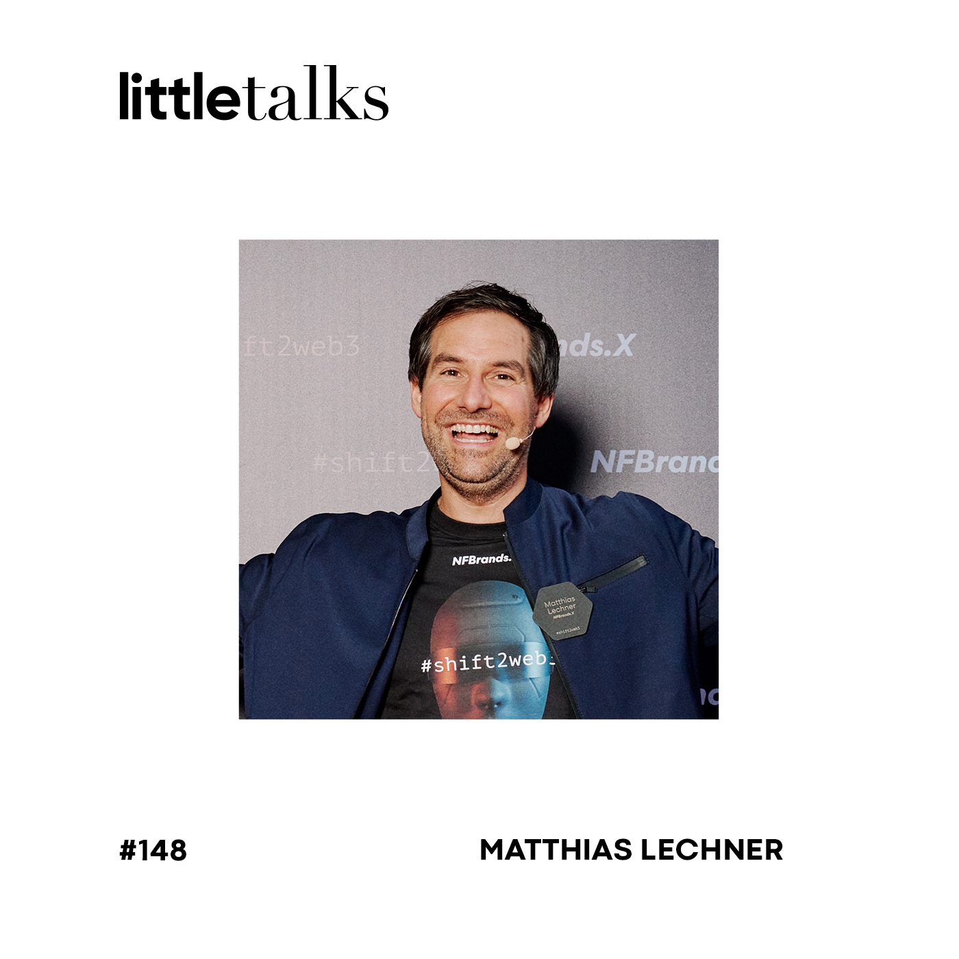 little talks - #148 Matthias Lechner | Metaverse, Web3, Marketing, Agentur, NFT episode artwork