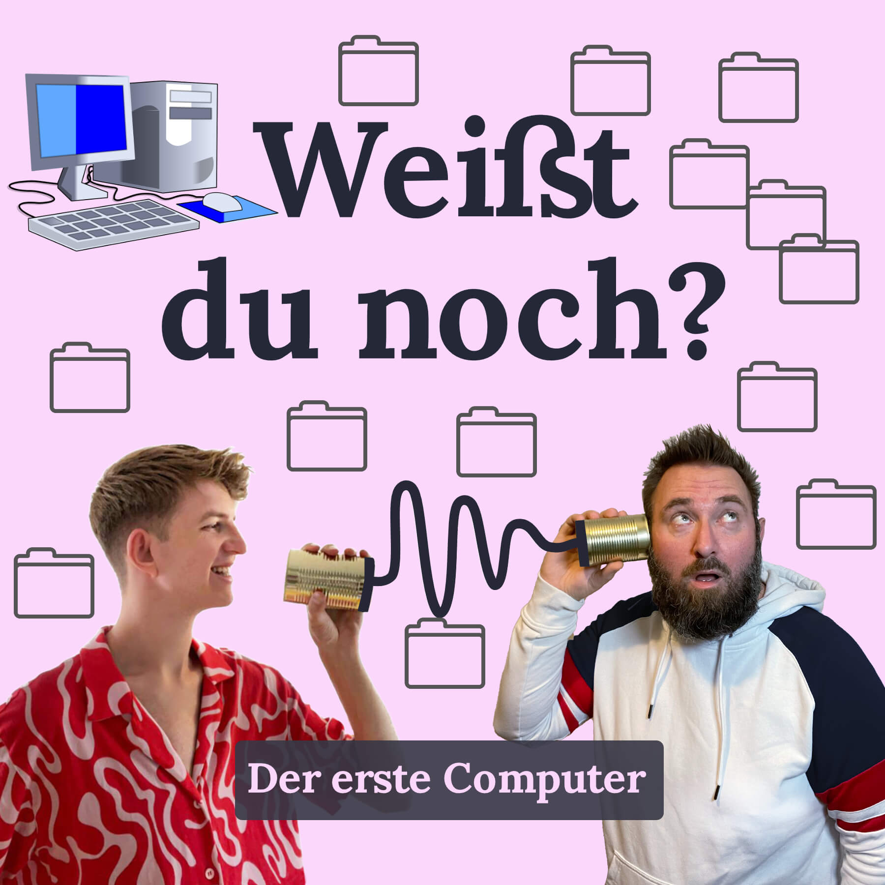 Weißt du noch?