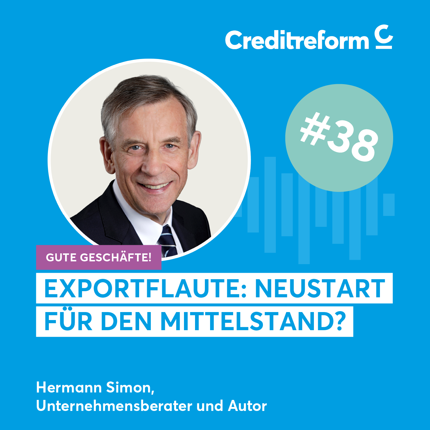 Gute Geschäfte! Der Creditreform Podcast
