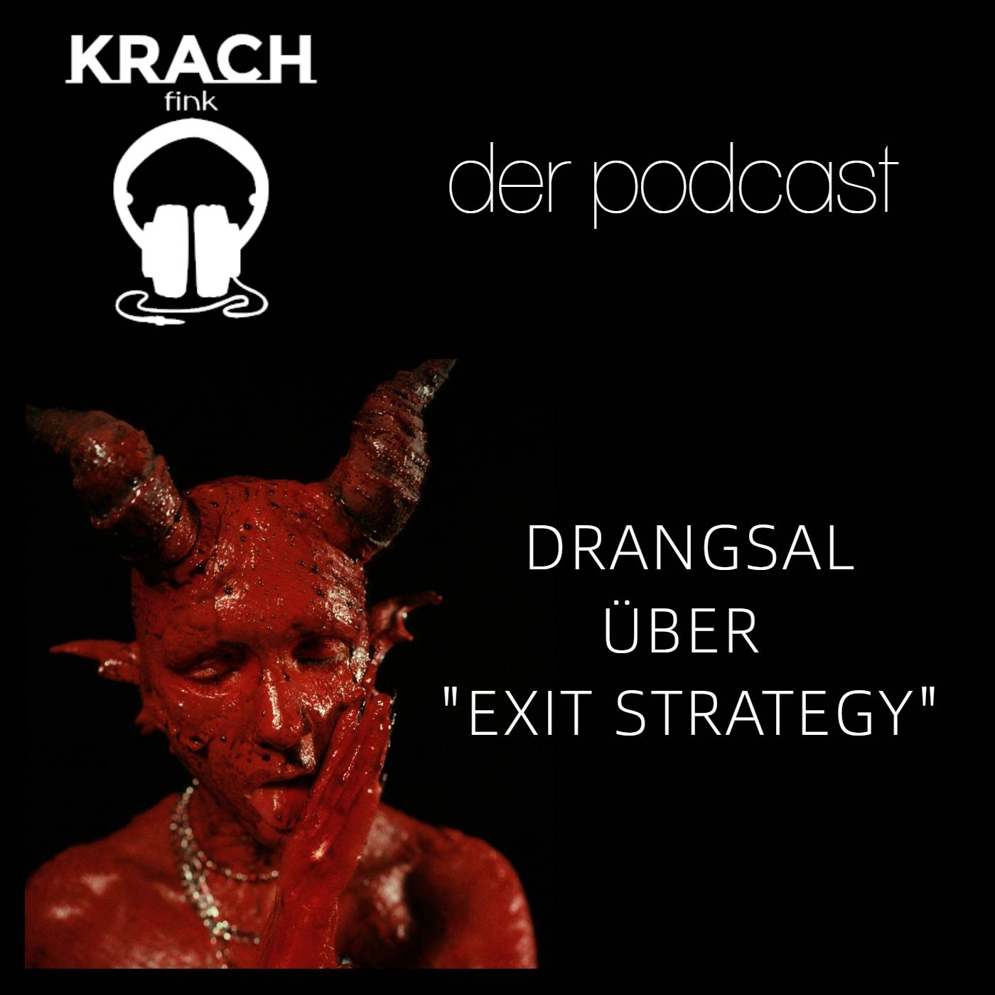 Folge 37 mit Drangsal zum Album "Exit Strategy" episode artwork