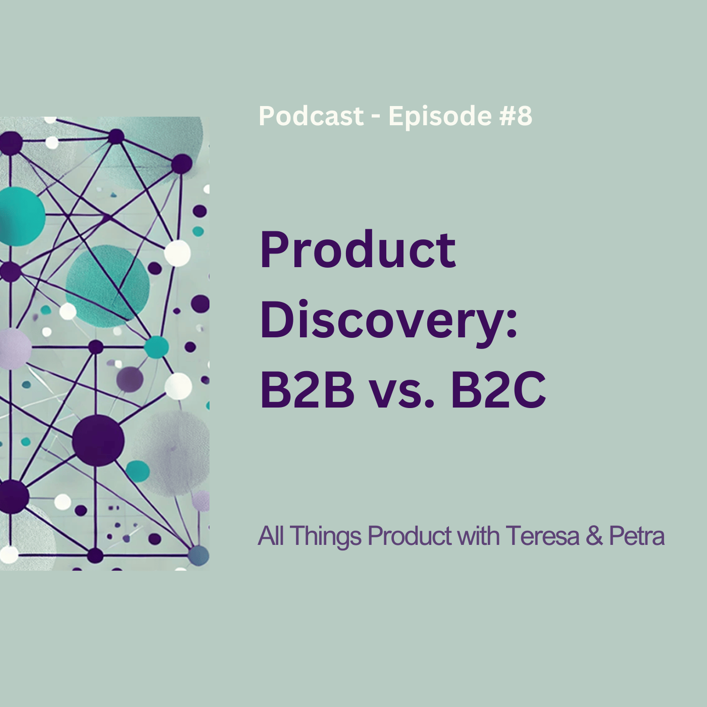 All Things Product with Teresa and Petra