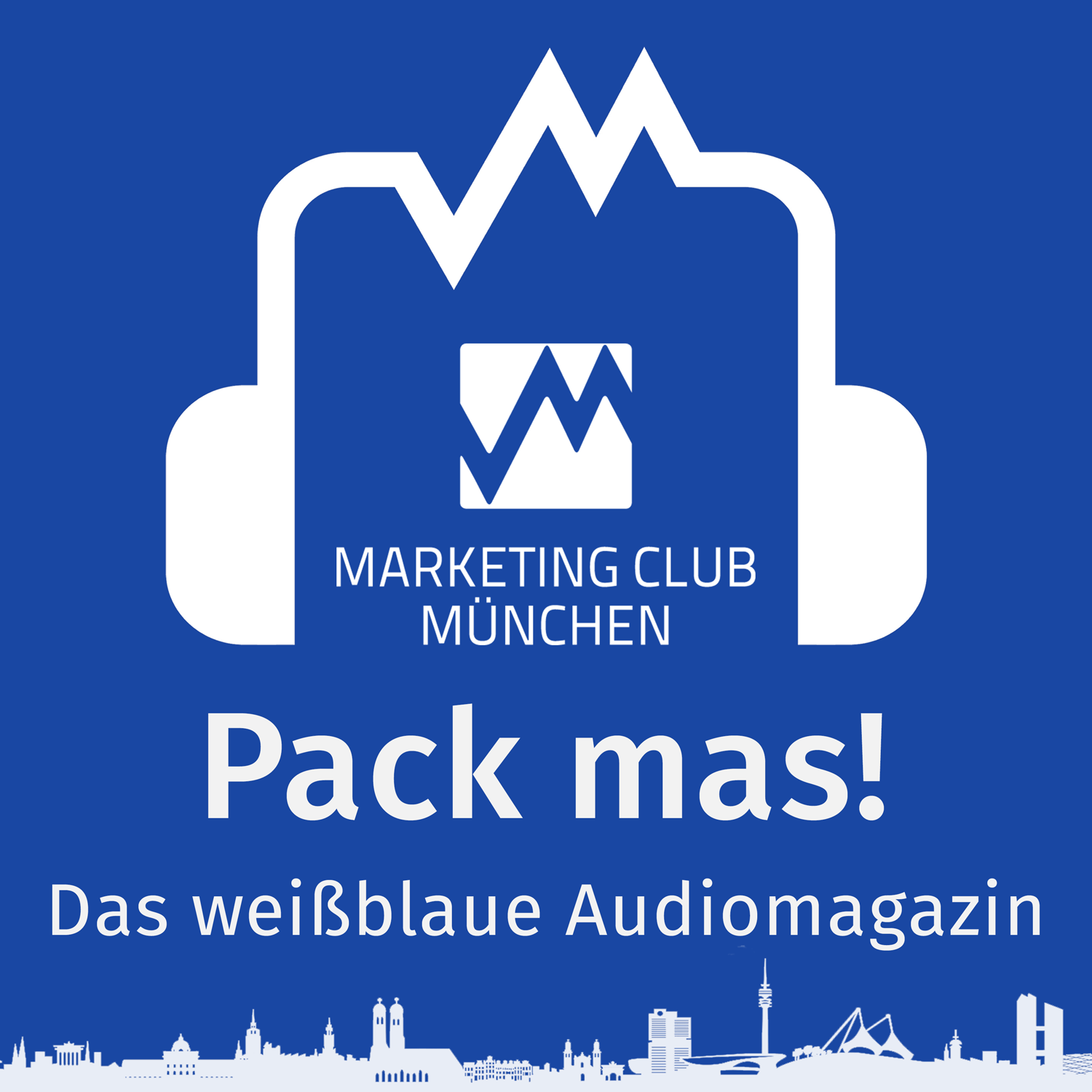 Pack ma\'s - Motivierende und inspirierende Geschichten aus dem Marketing Club München