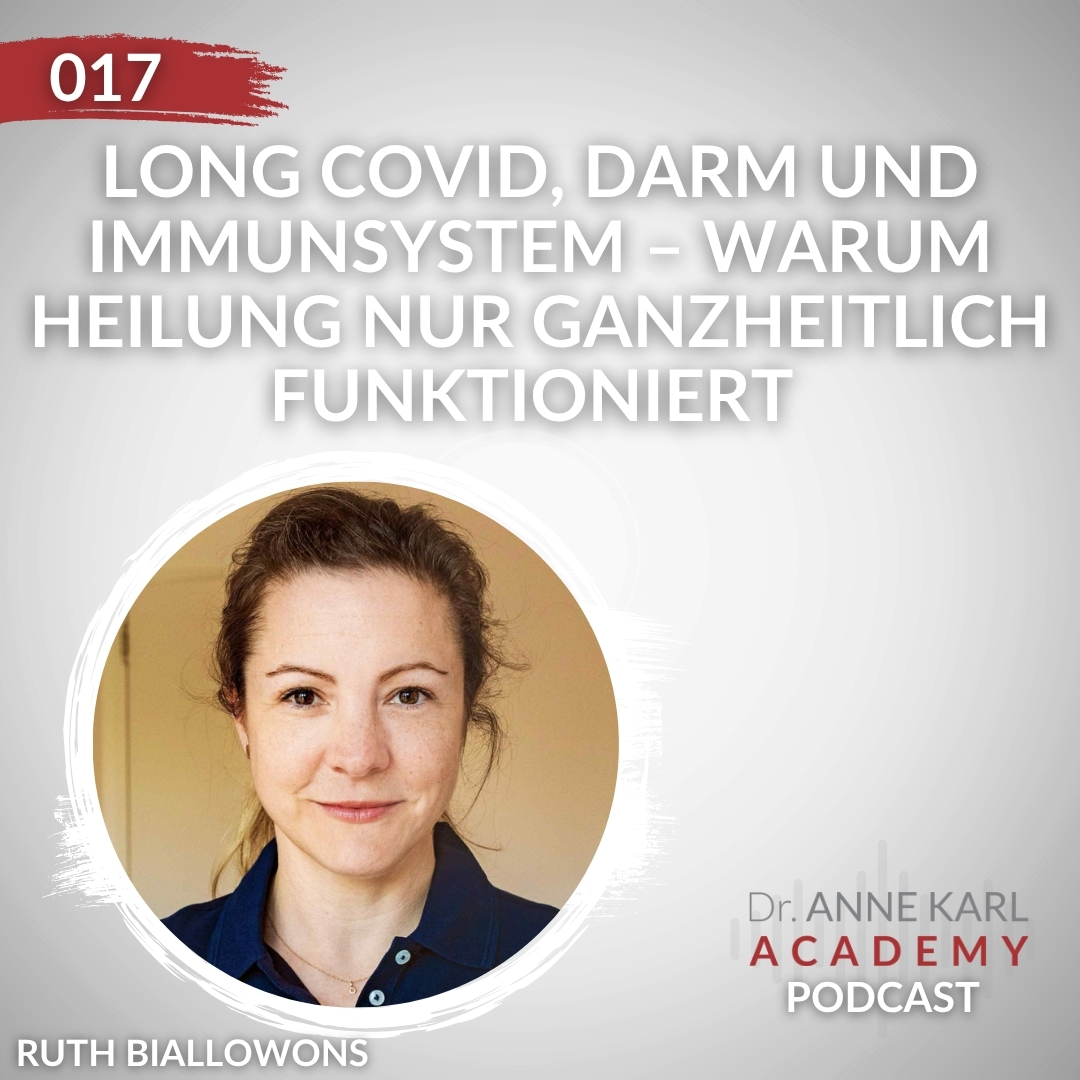 017 - Long Covid, Darm und Immunsystem – warum Heilung nur ganzheitlich funktioniert