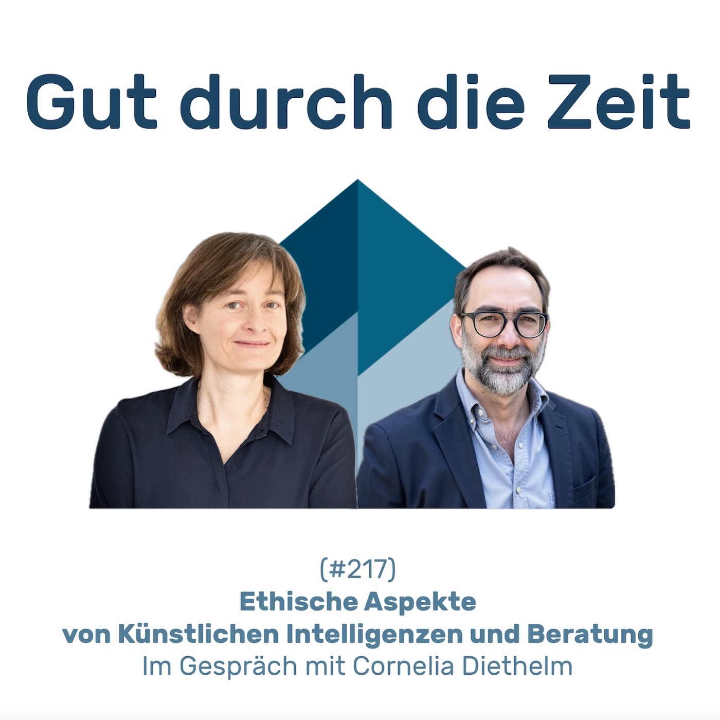 #217 GddZ - Ethische Aspekte von Künstliche Intelligenzen und Beratung. Im Gespräch mit Cornelia Diethelm