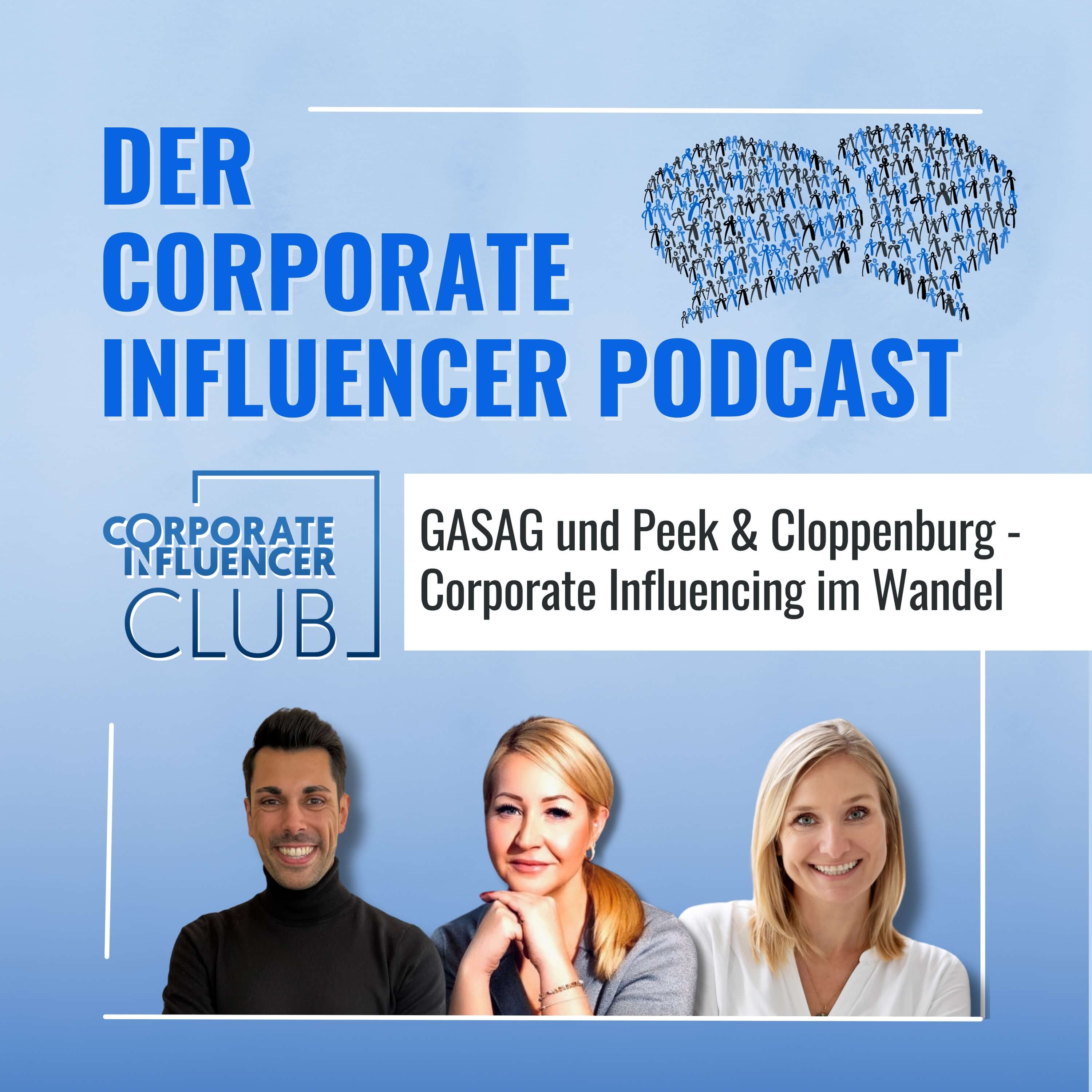 Corporate Influencer Podcast - Menschen. Marken. Wirkung.