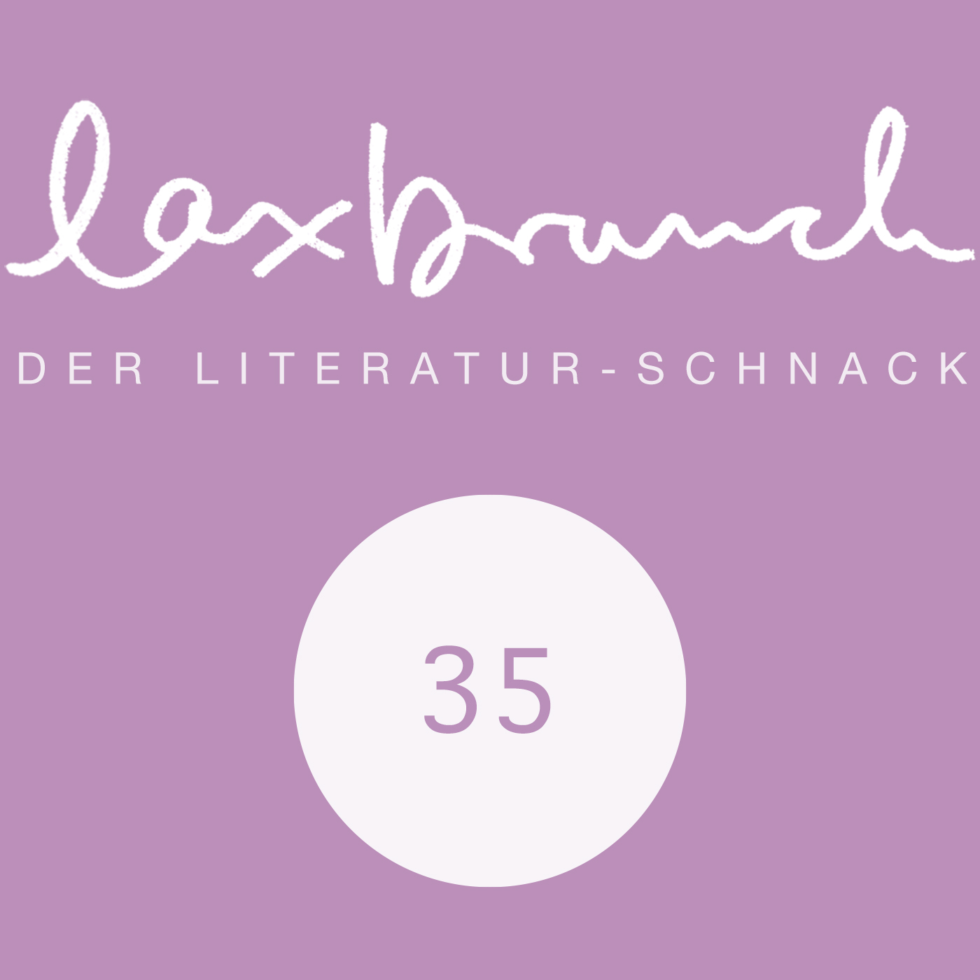 laxbrunch. der literaturschnack