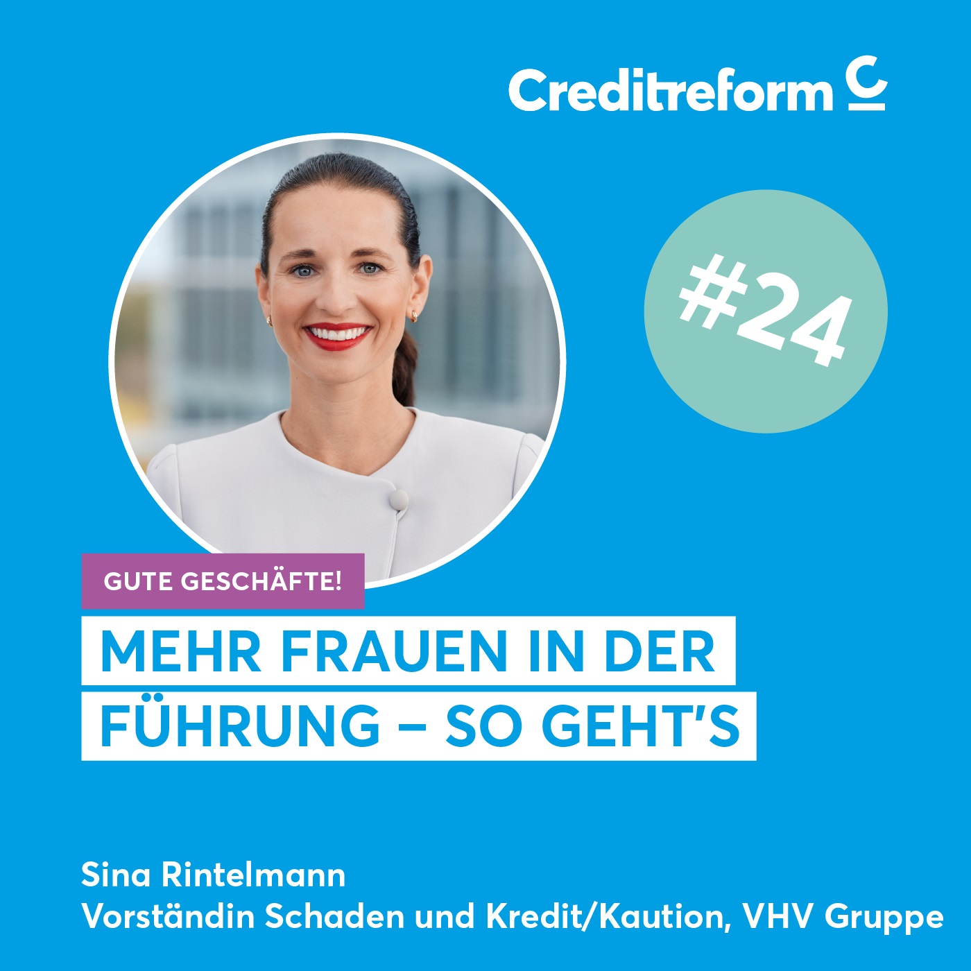 Gute Geschäfte! Der Creditreform Podcast