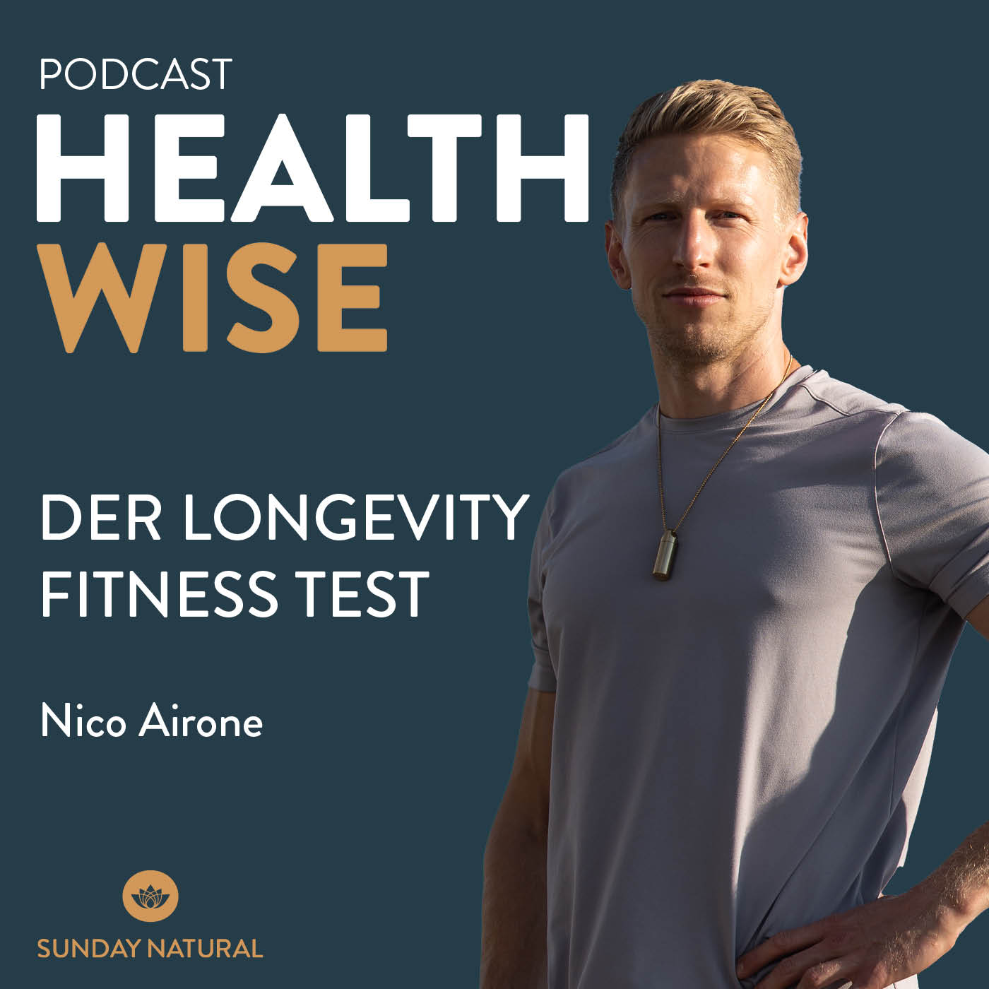 #104 Der Longevity Fitness Test. Mit Nico Airone