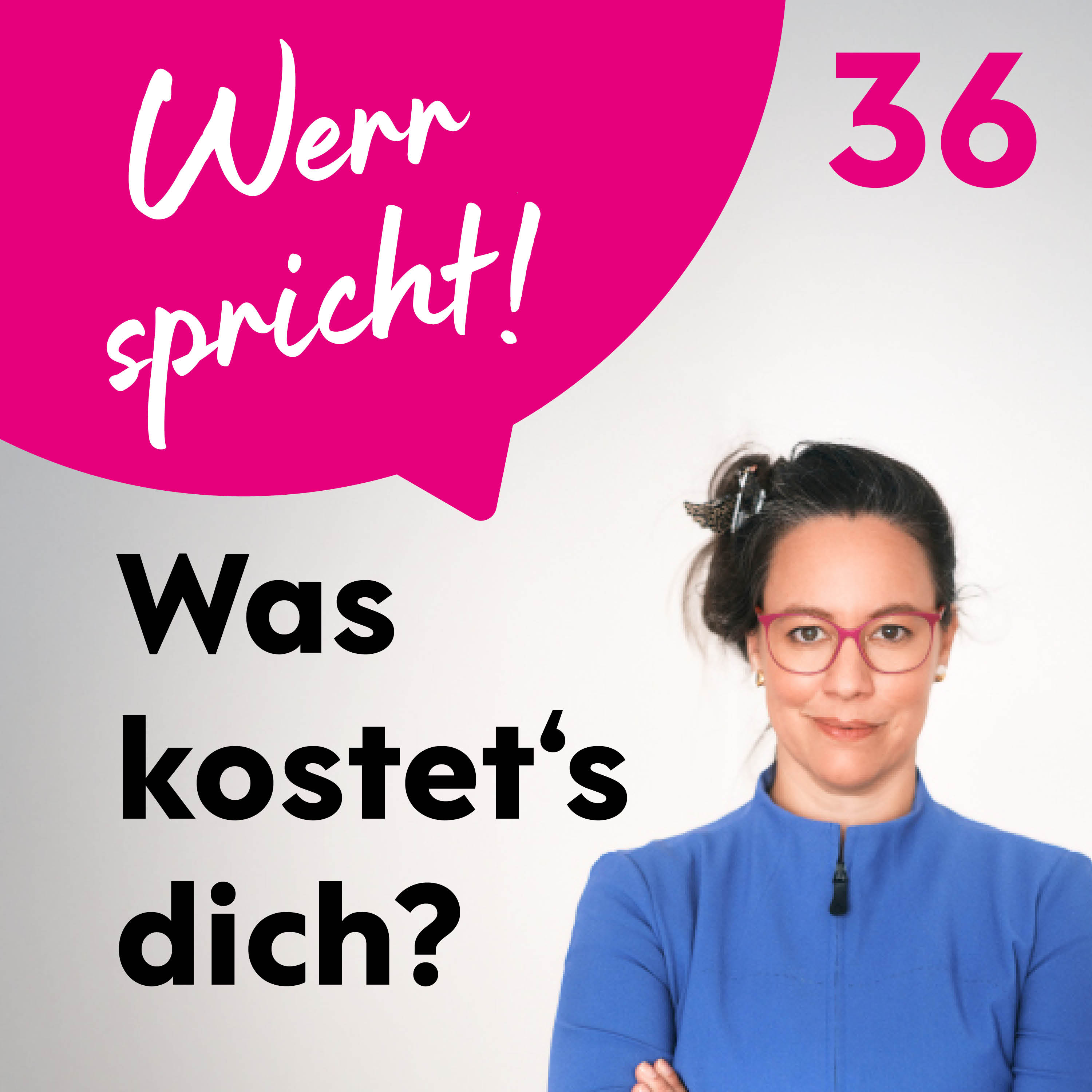 Werr spricht! Unternehmenserfolg durch klare Werte und authentisches Business