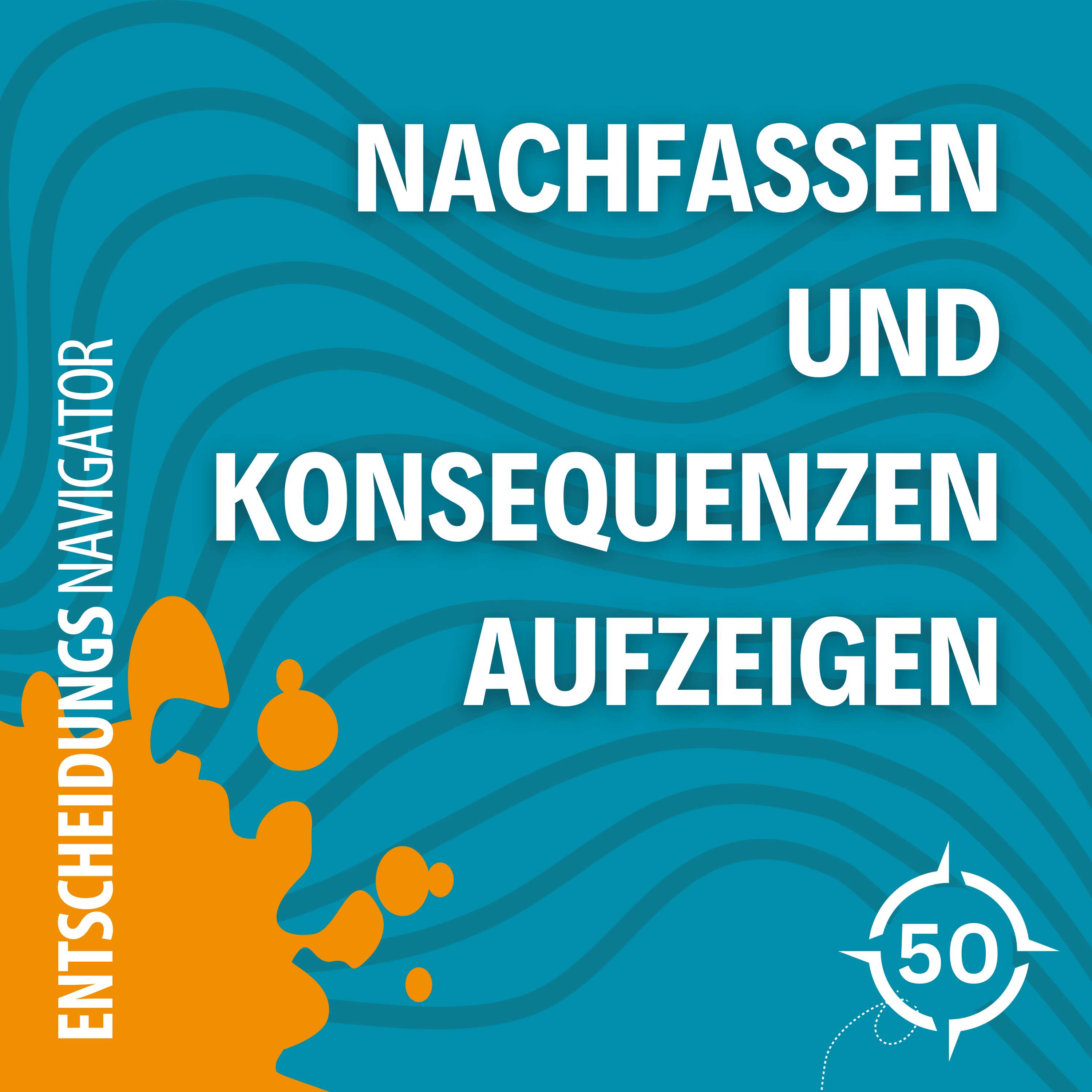 Neue Wege der Führung - Mit mutigen Entscheidungen zum Erfolg