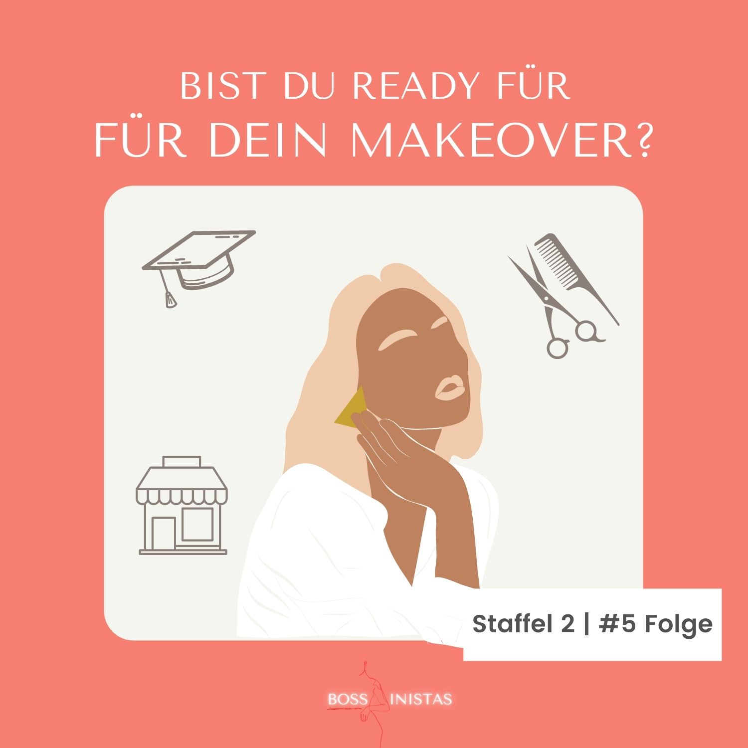 #2.5 Bist du ready für dein Makeover? #2.5 Bist du ready für dein Makeover?