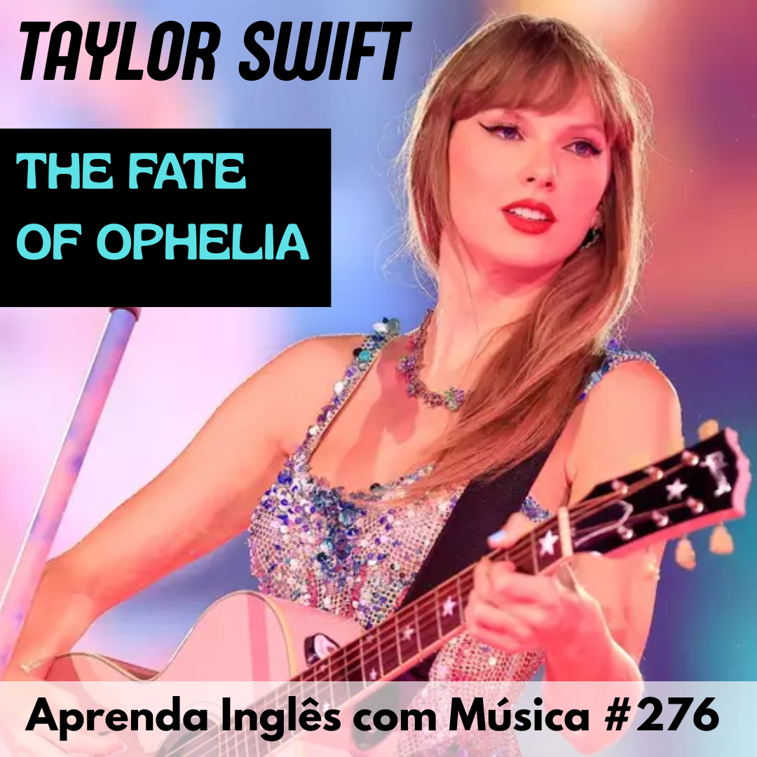 #277 (S14E04) - The Fate of Ophelia - Taylor Swift -(Aula completa inédita)
