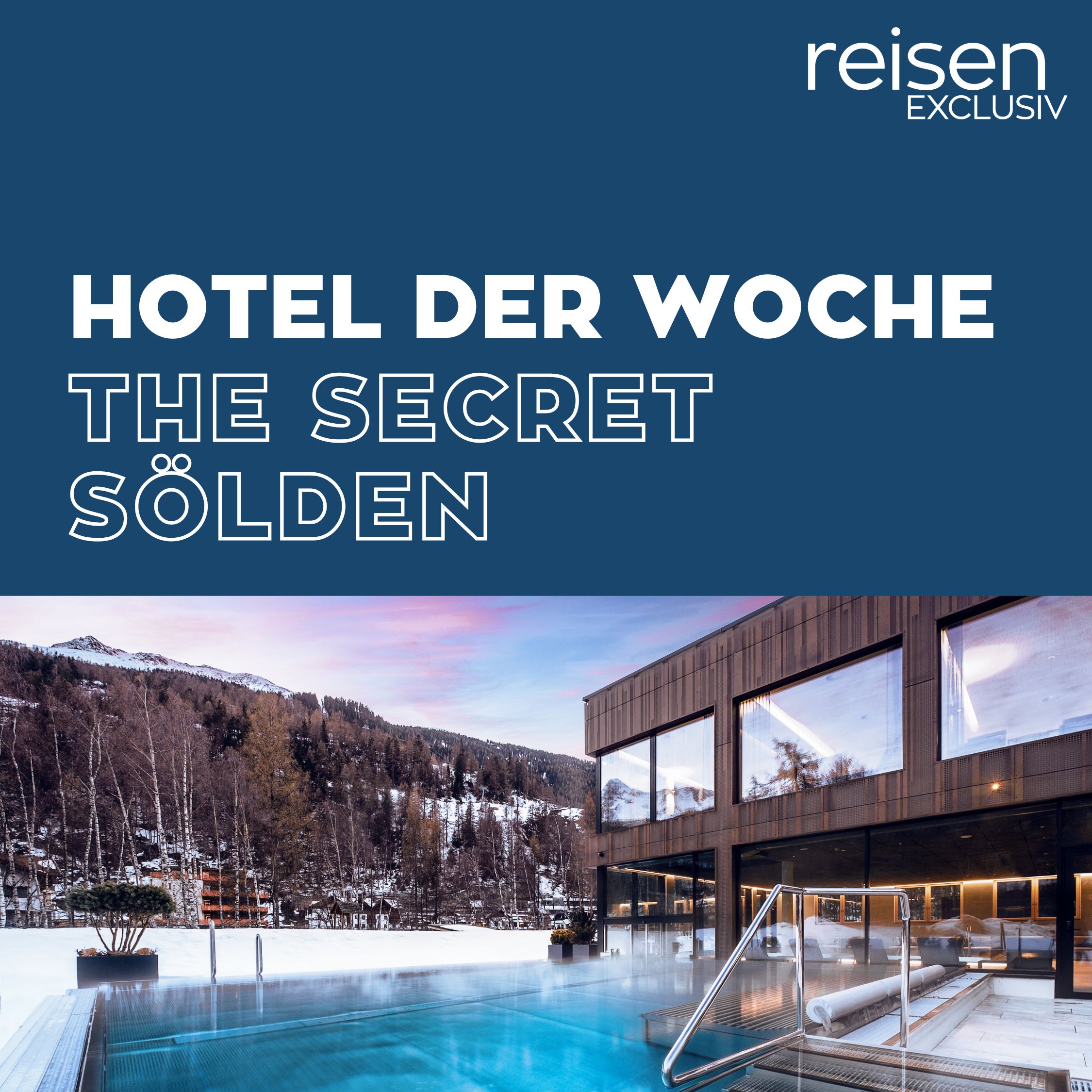 Hotel der Woche - Der Hotel-Podcast von reisen EXCLUSIV