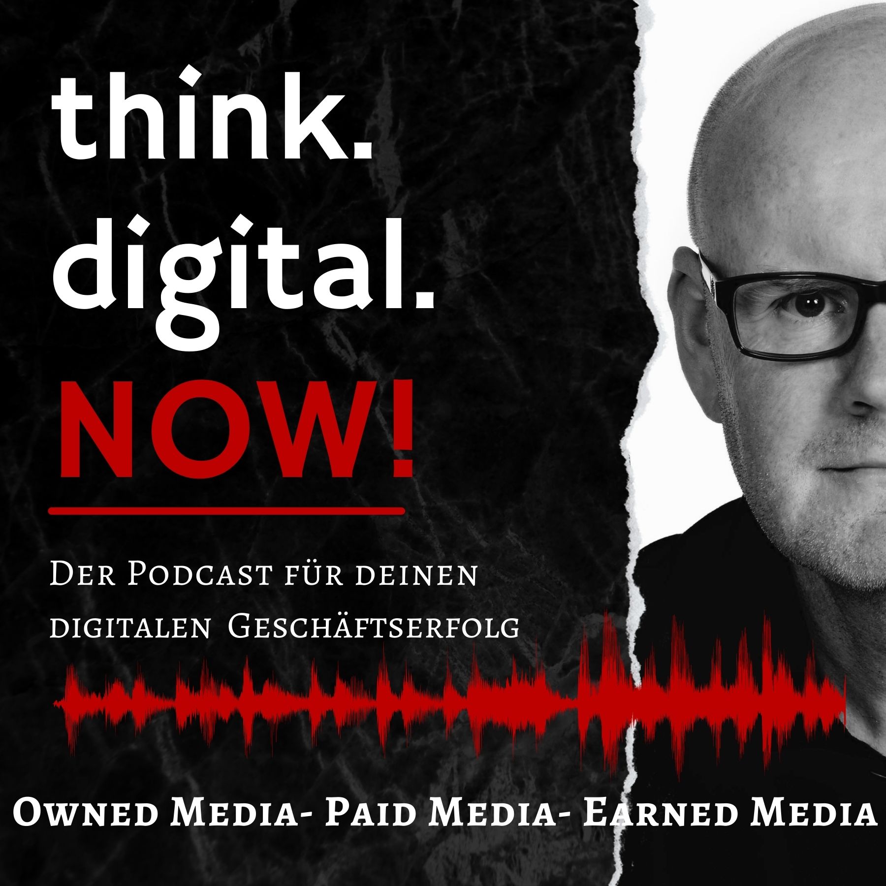 think.digital.NOW! - Der Podcast für deinen digitalen Geschäftserfolg