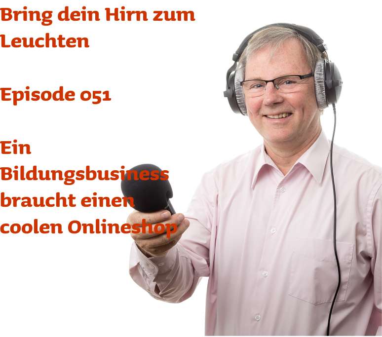 051-Warum braucht ein erfolgreiches Bildungsbusiness einen modernen Onlineshop? episode artwork