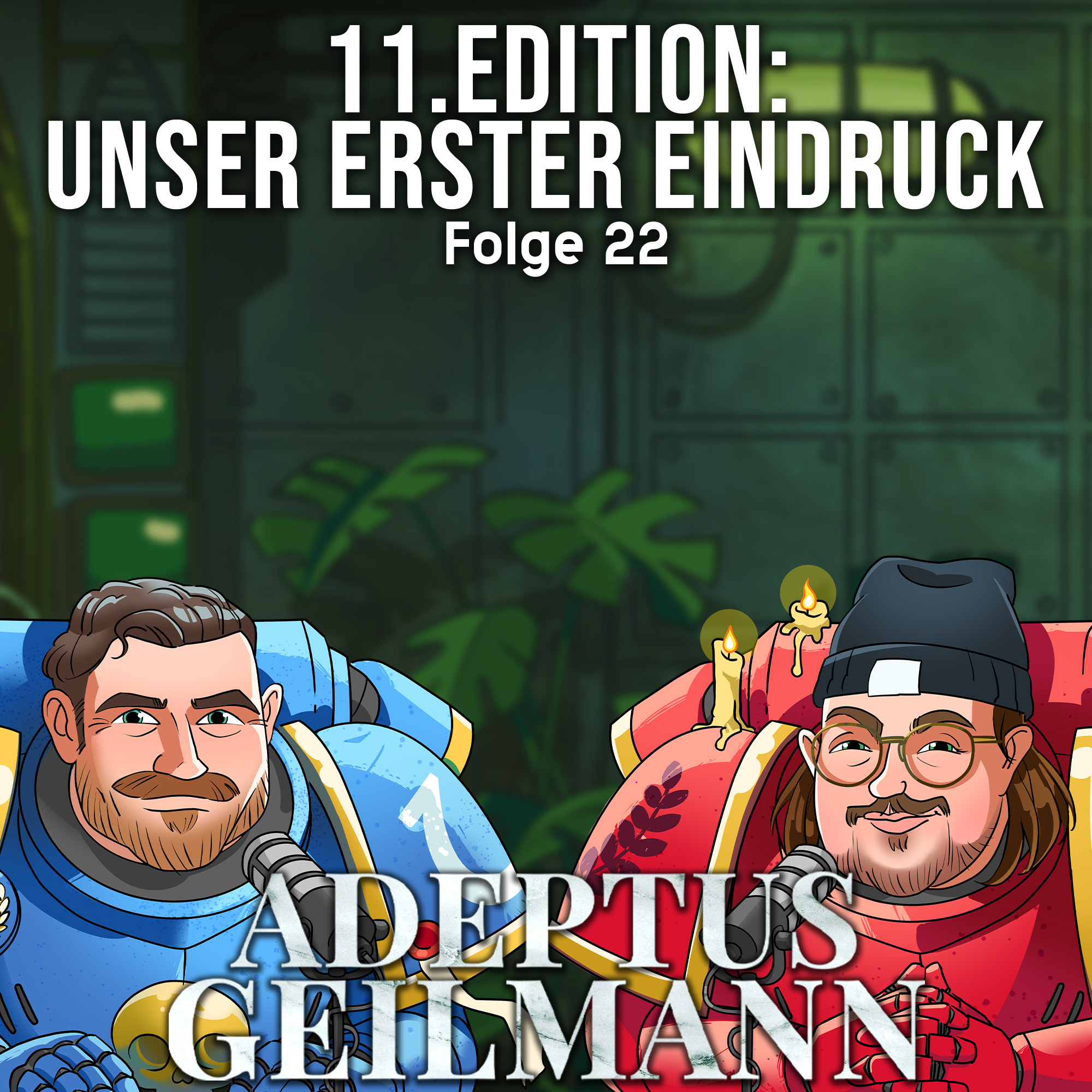 Folge 22: 11.Edition: Unser erster Eindruck episode artwork