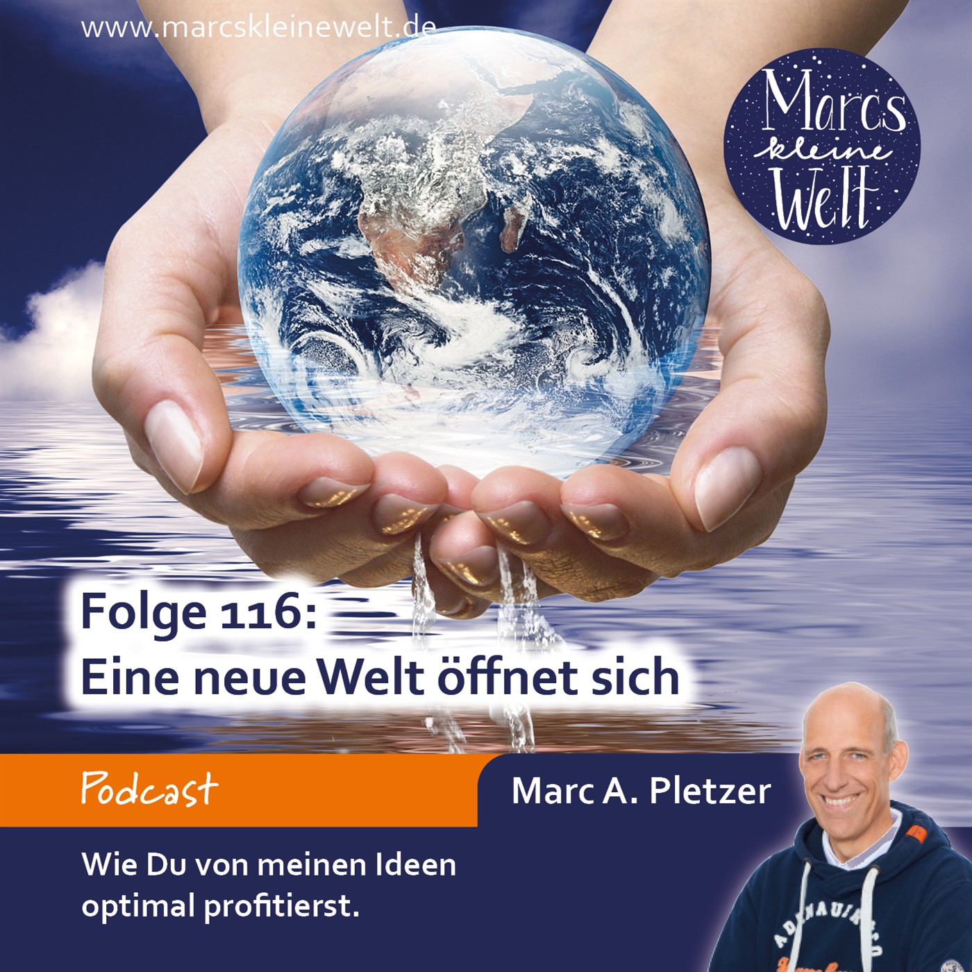Marcs kleine Welt - der NLP-Podcast von und mit Marc A. Pletzer