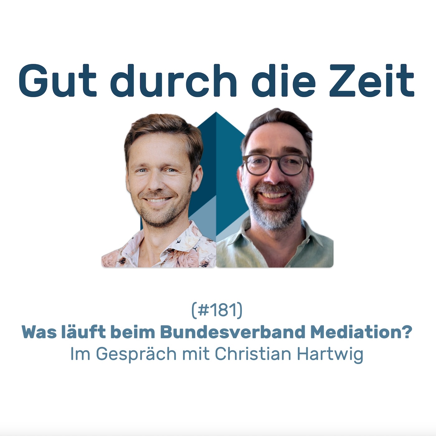 #181 - Was läuft beim Bundesverband Mediation? Im Gespräch mit Christian Hartwig