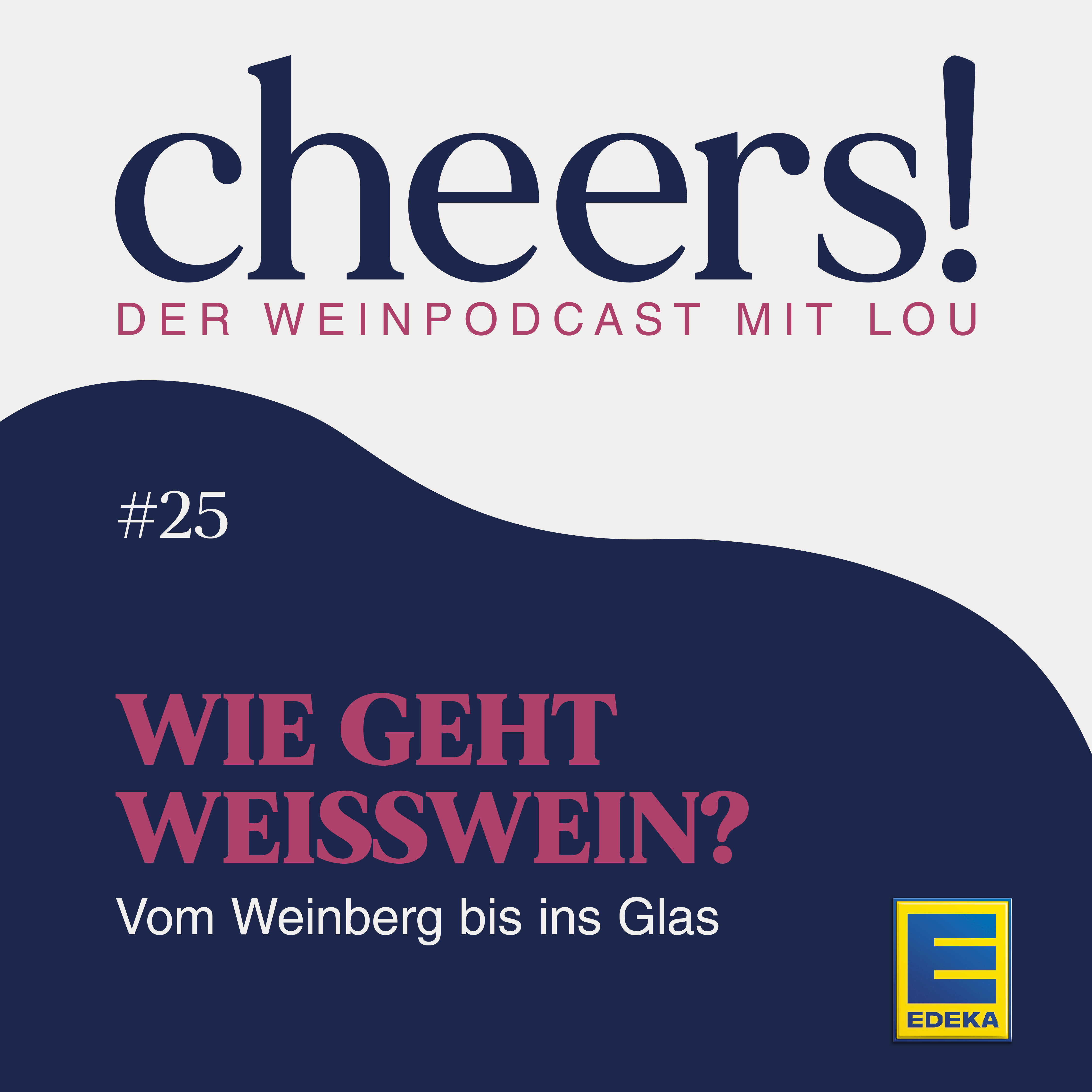 Cheers! Der Weinpodcast mit Lou