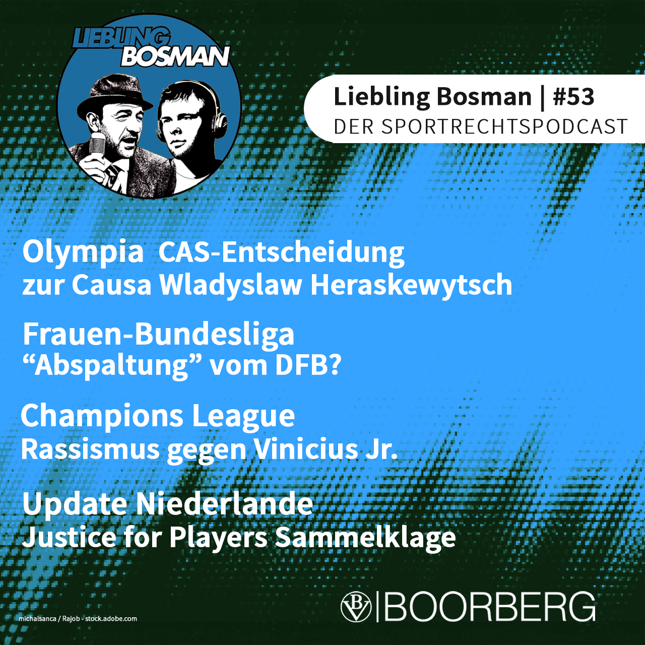 Der Fall Heraskevych, die Angriffe auf Vinícius Jr. und der Kampf um die Frauen-Bundesliga
