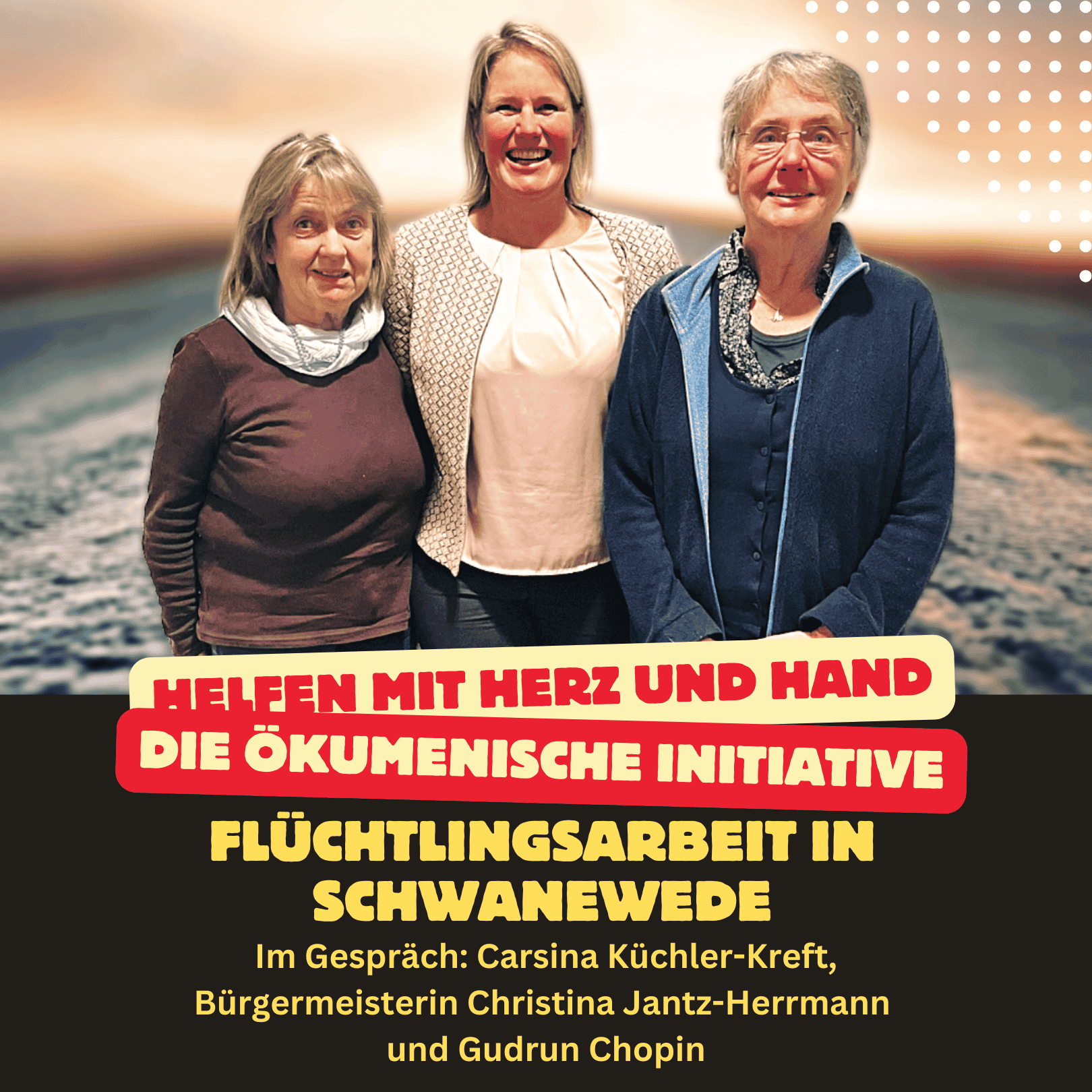 Folge 20: Helfen mit Herz und Hand – die Ökumenische Initiative seit 43 Jahren im Einsatz für Flüchtlinge