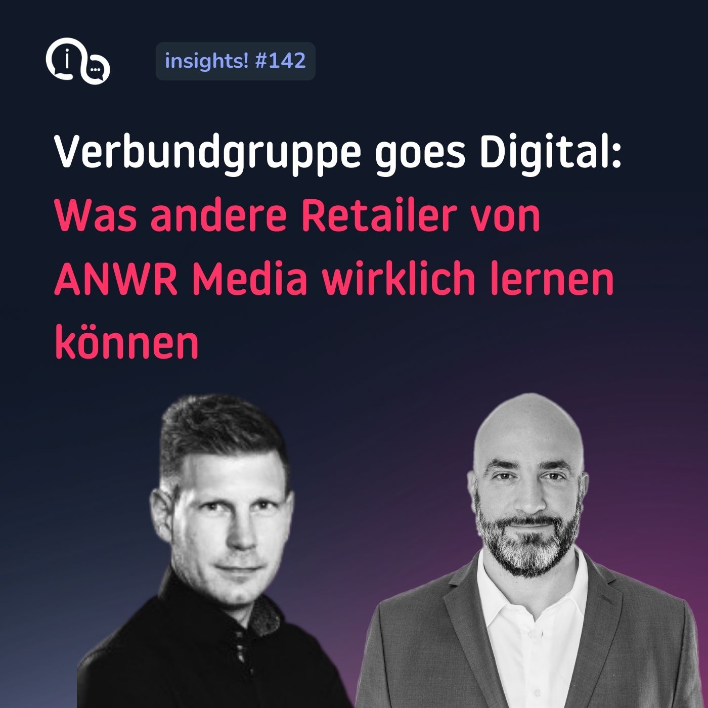 142 Verbundgruppe goes Digital: Was andere Retailer von ANWR Media wirklich lernen können episode artwork