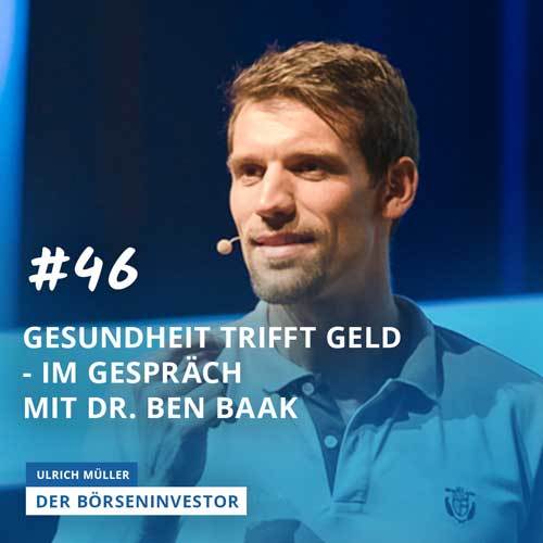 #46 Gesundheit trifft Geld - im Gespräch mit Dr. Ben Baak episode artwork