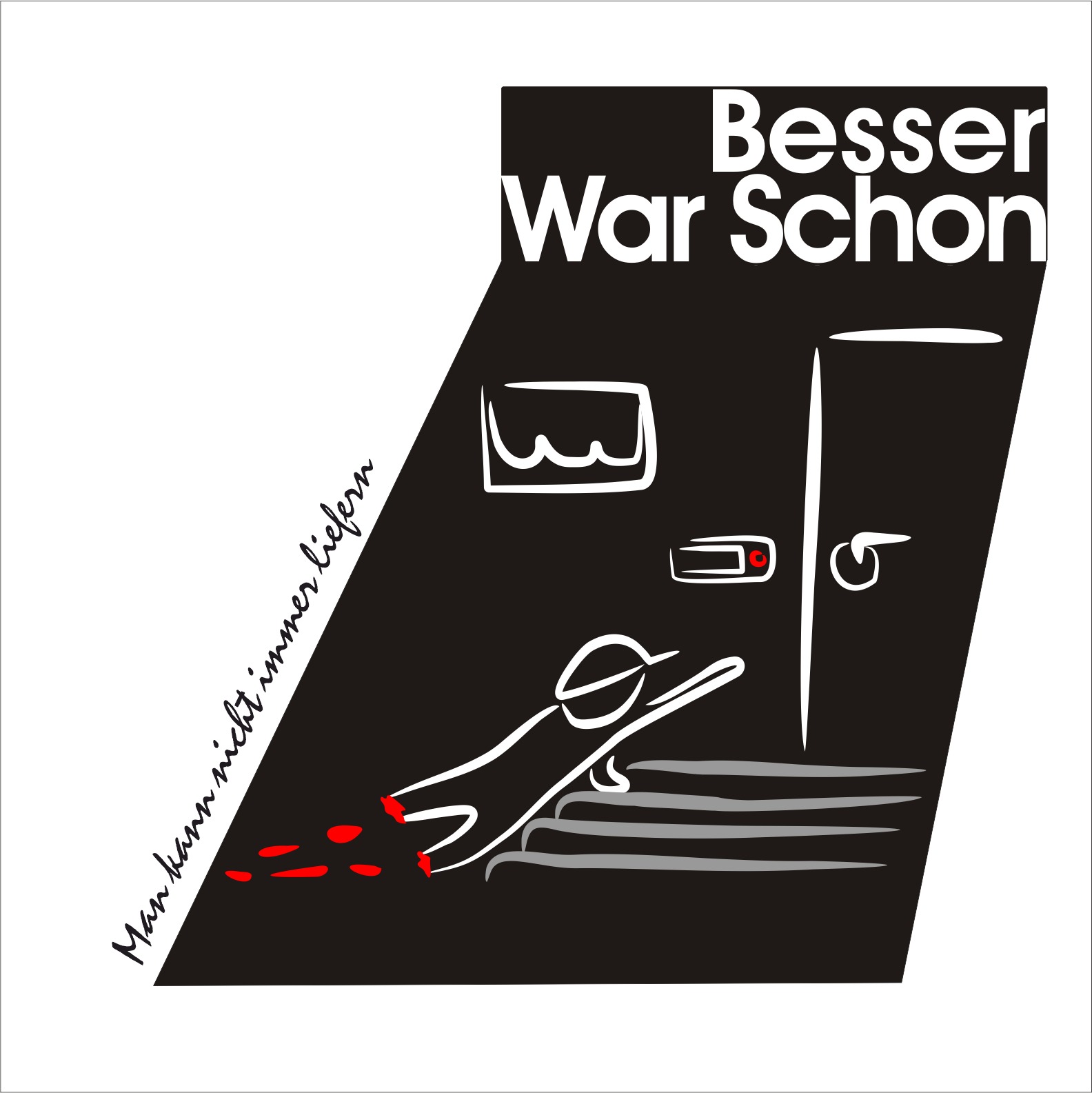Besser war schon