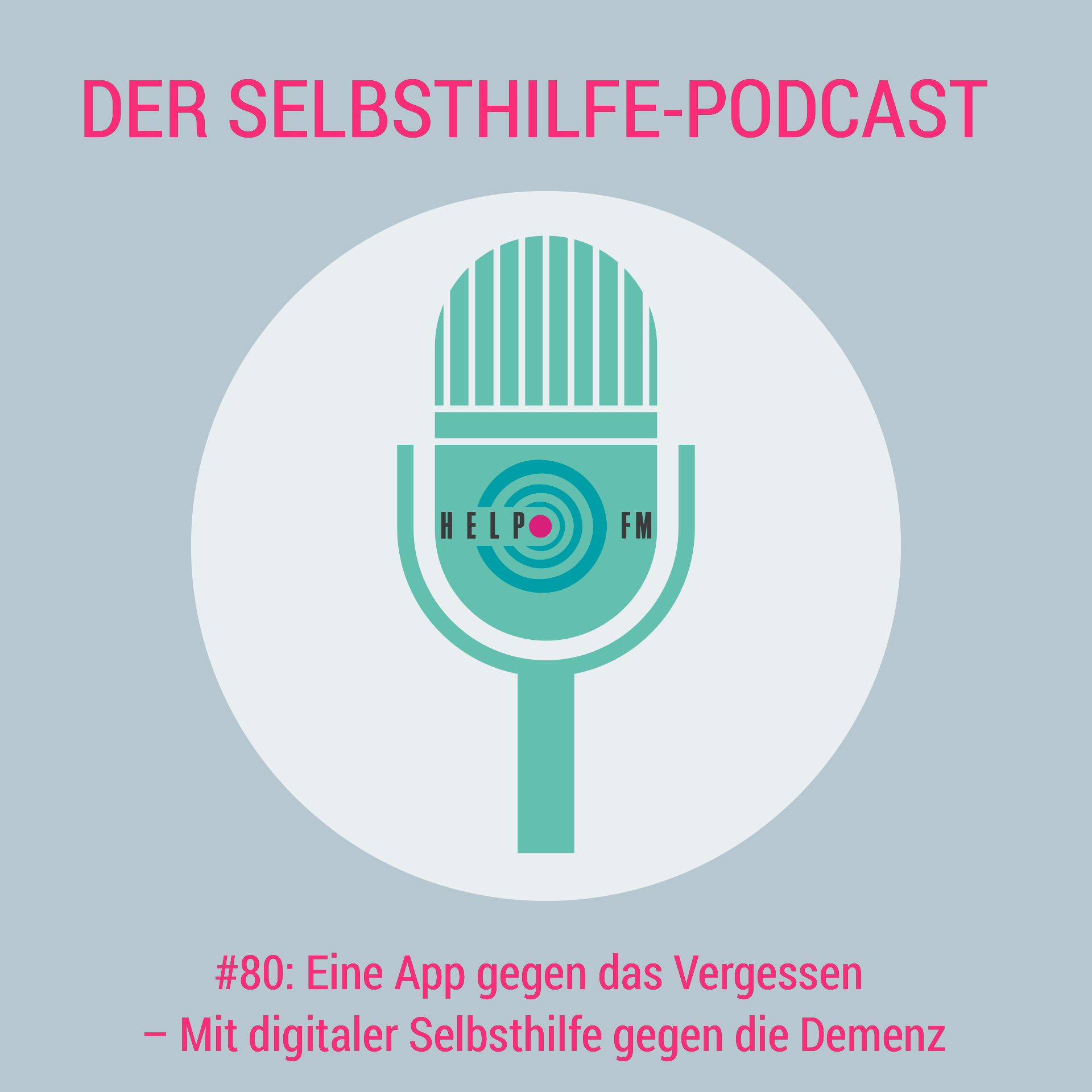 HELP FM - Der Selbsthilfe-Podcast