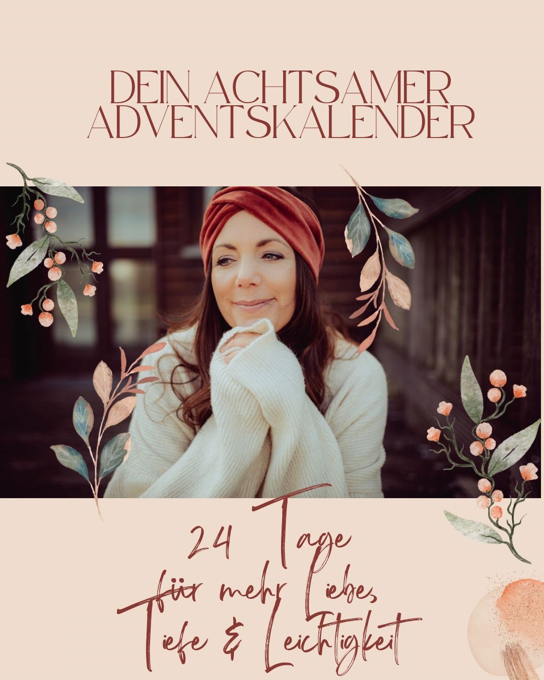 Dein achtsamer Adventkalender - Tag 1-  in dir ankommen