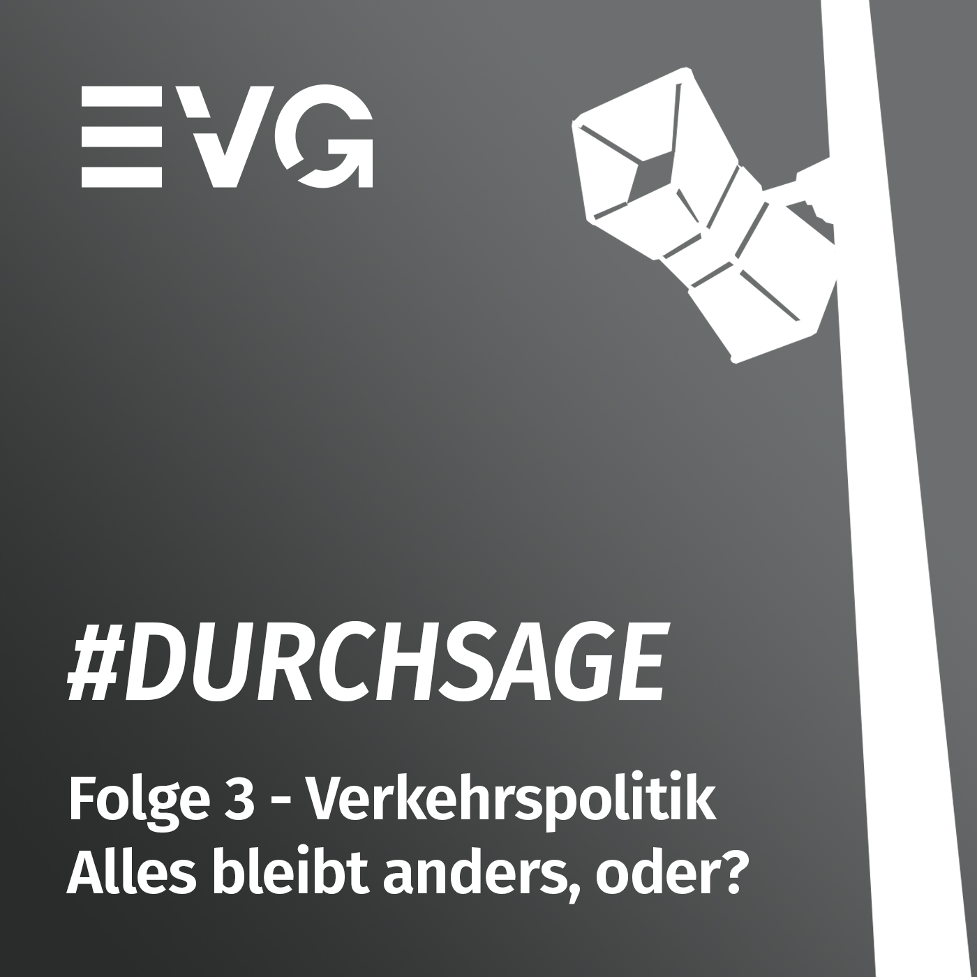 Durchsage - der Podcast der Eisenbahn- und Verkehrsgewerkschaft