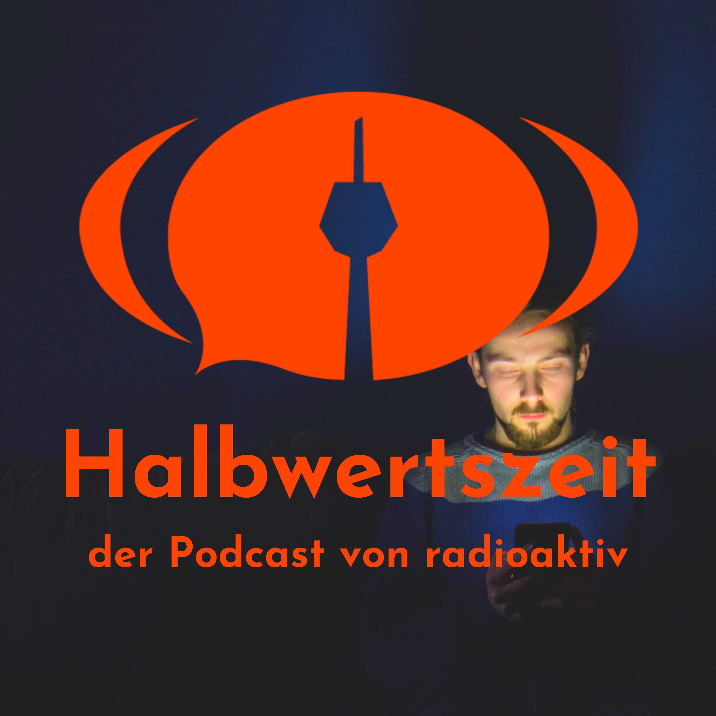 Halbwertszeit – der Podcast von radioaktiv