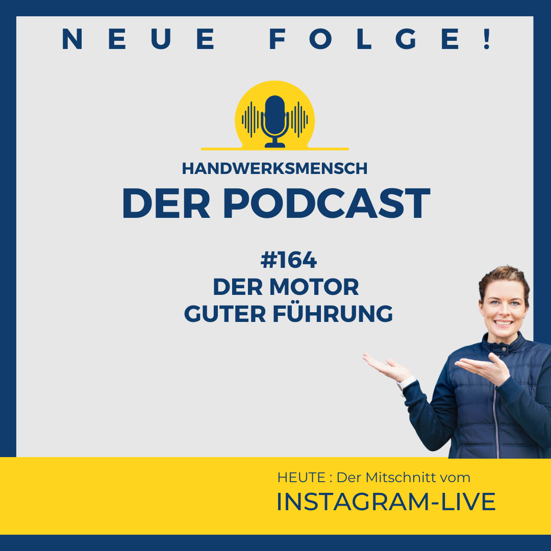 #164 Der Motor guter Führung