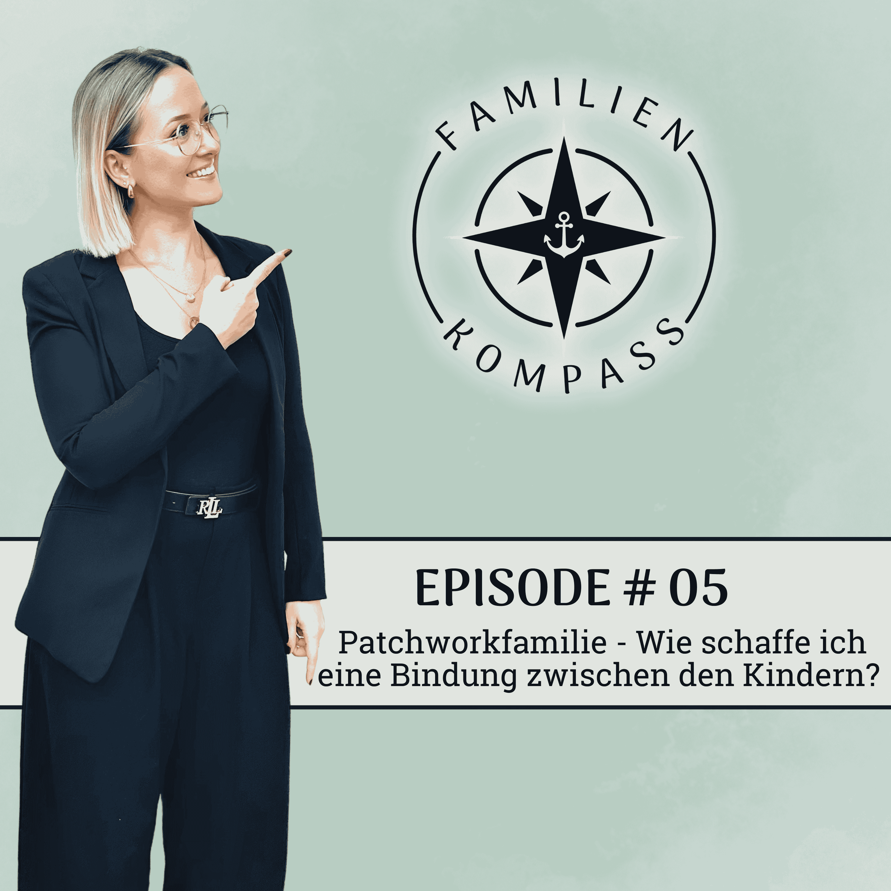 #05 Patchworkfamilie - Wie schaffe ich eine Bindung zwischen den Kindern? episode artwork