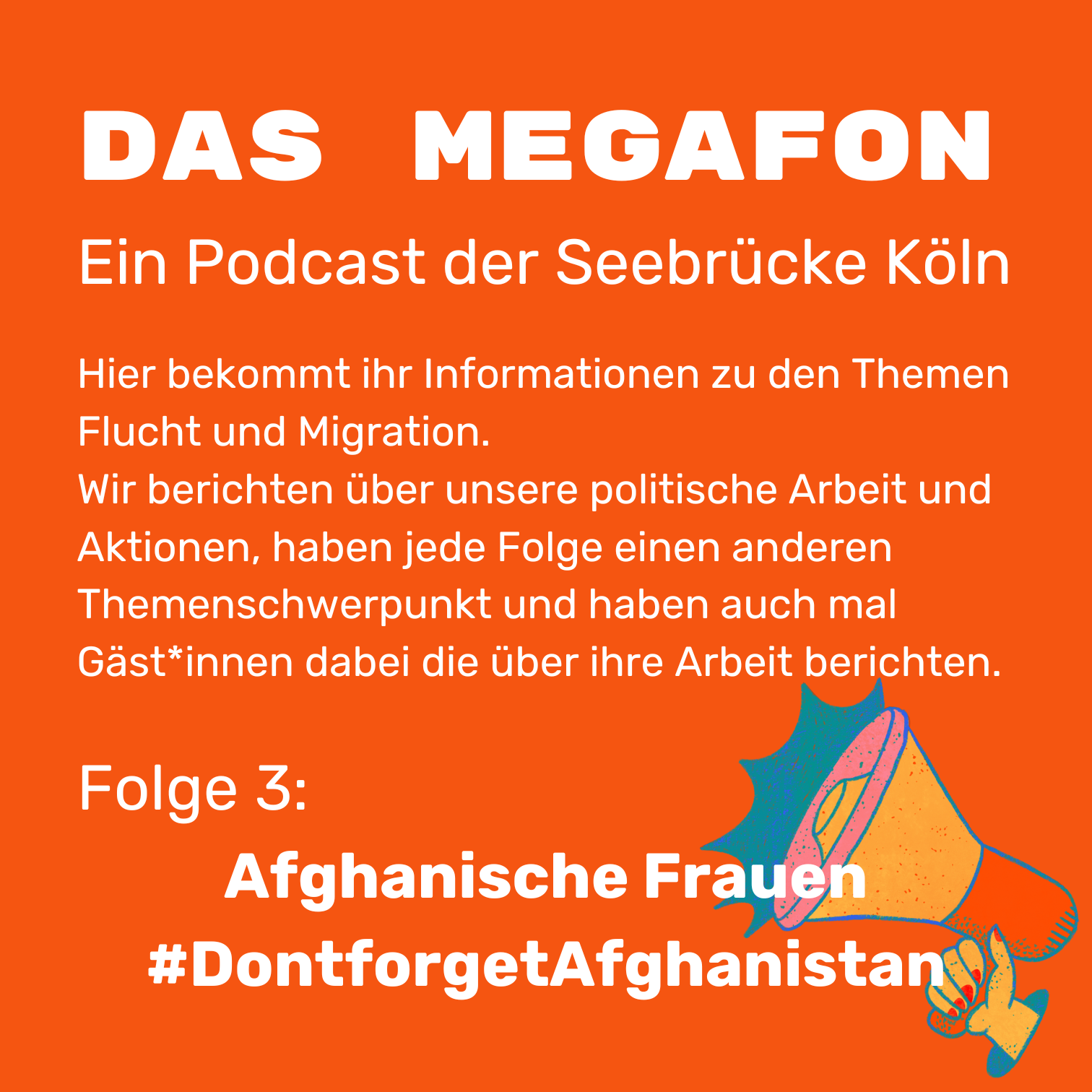 Das Megafon - ein Podcast der Seebrücke Köln