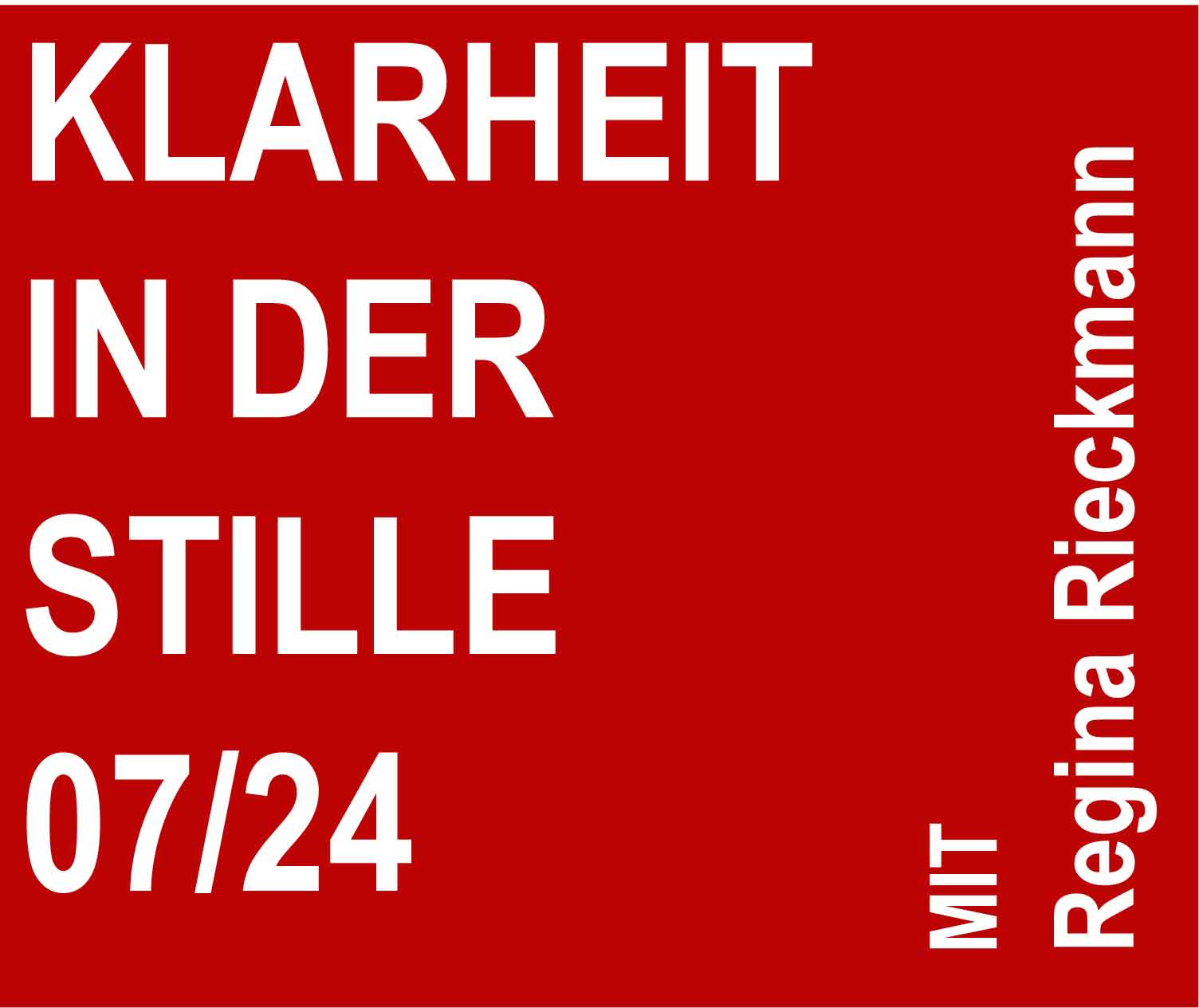 Klarheit in der Stille