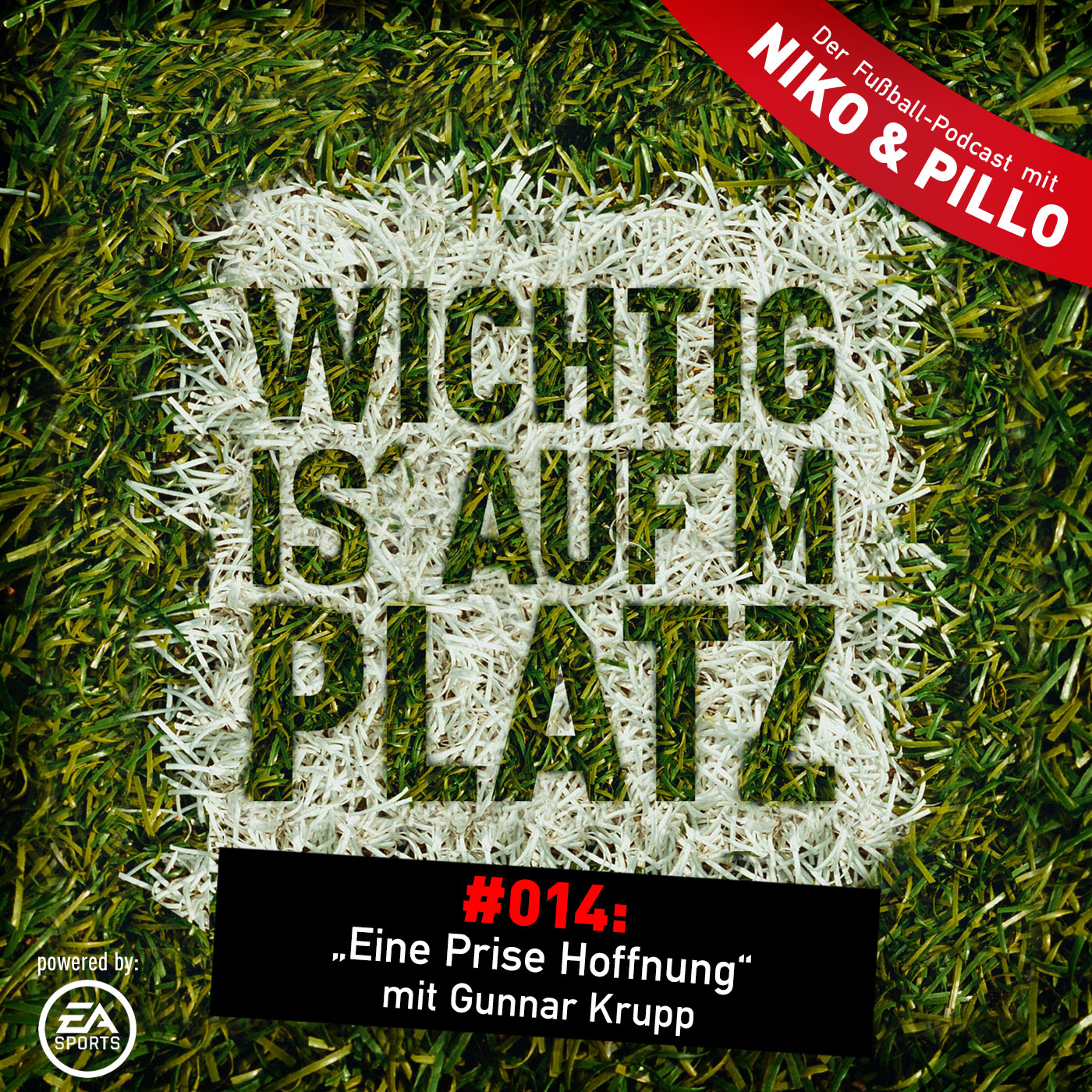 Wichtig is\' auf\'m Platz