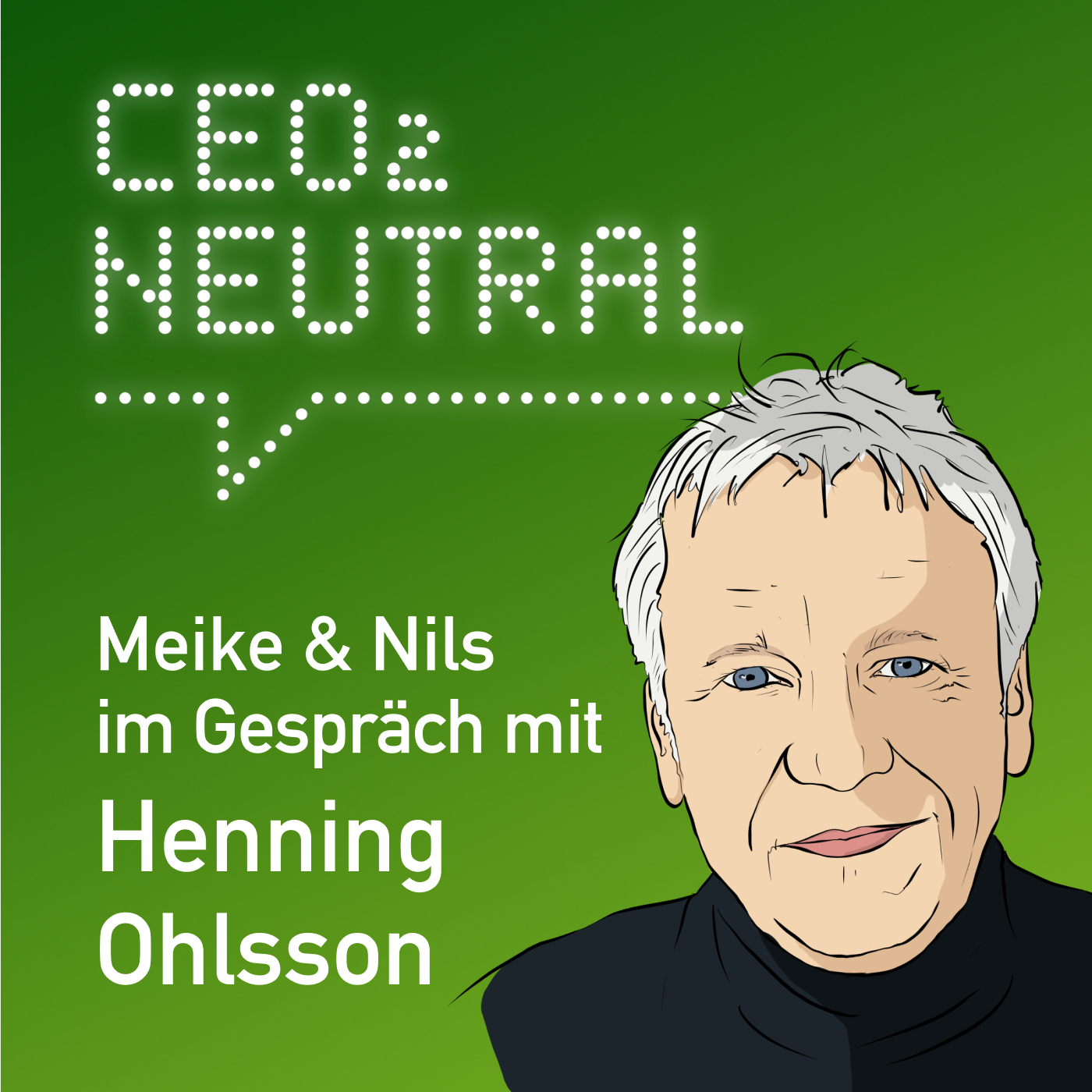 CEO2-neutral - Der Interview-Podcast für mehr Nachhaltigkeit im Unternehmen