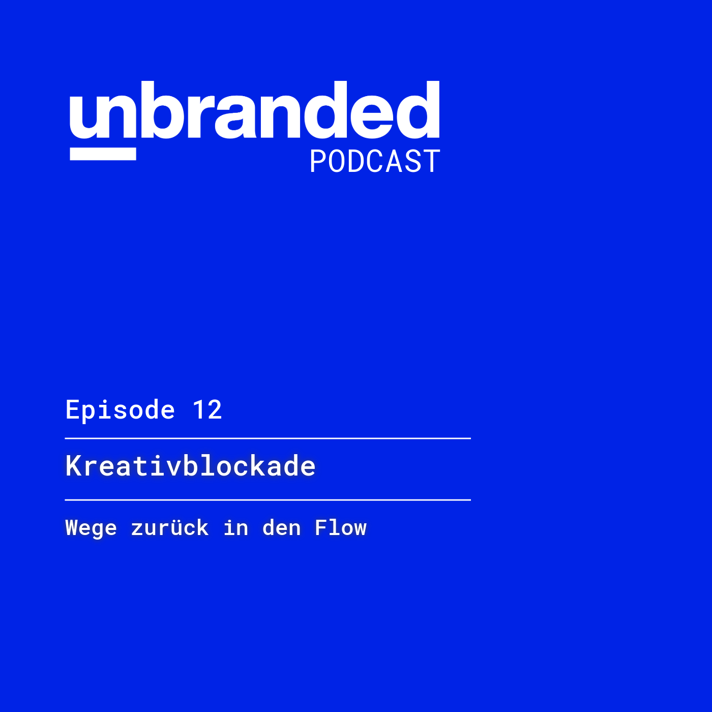 unbranded - Personal Branding für Solopreneure und Kreative