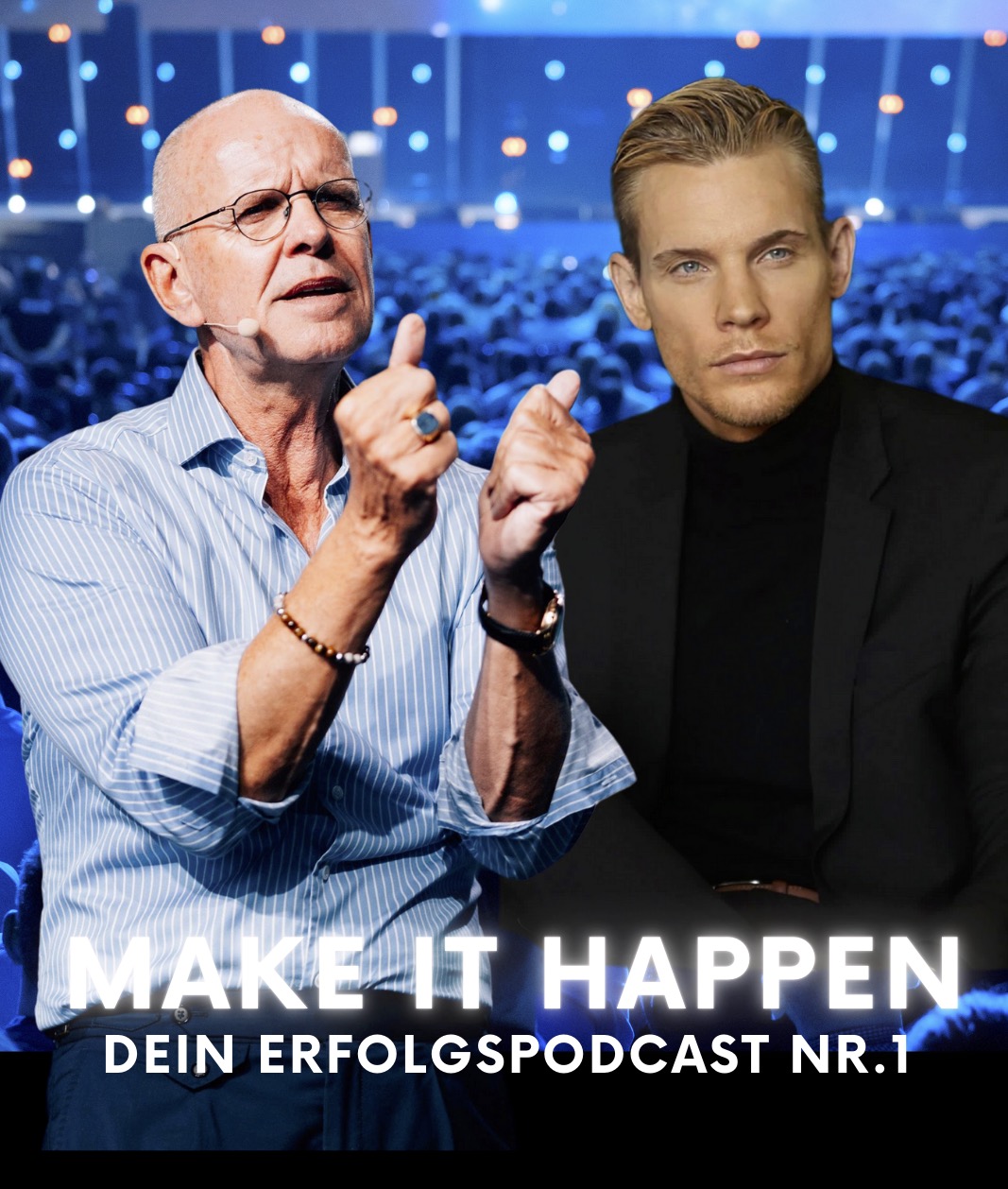 MAKE IT HAPPEN - Dein Erfolgspodcast Nr.1