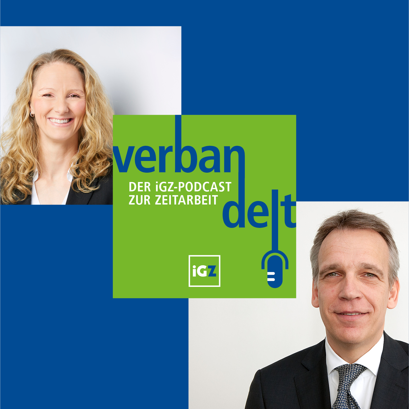 Verbandelt - der iGZ-Podcast zur Zeitarbeit