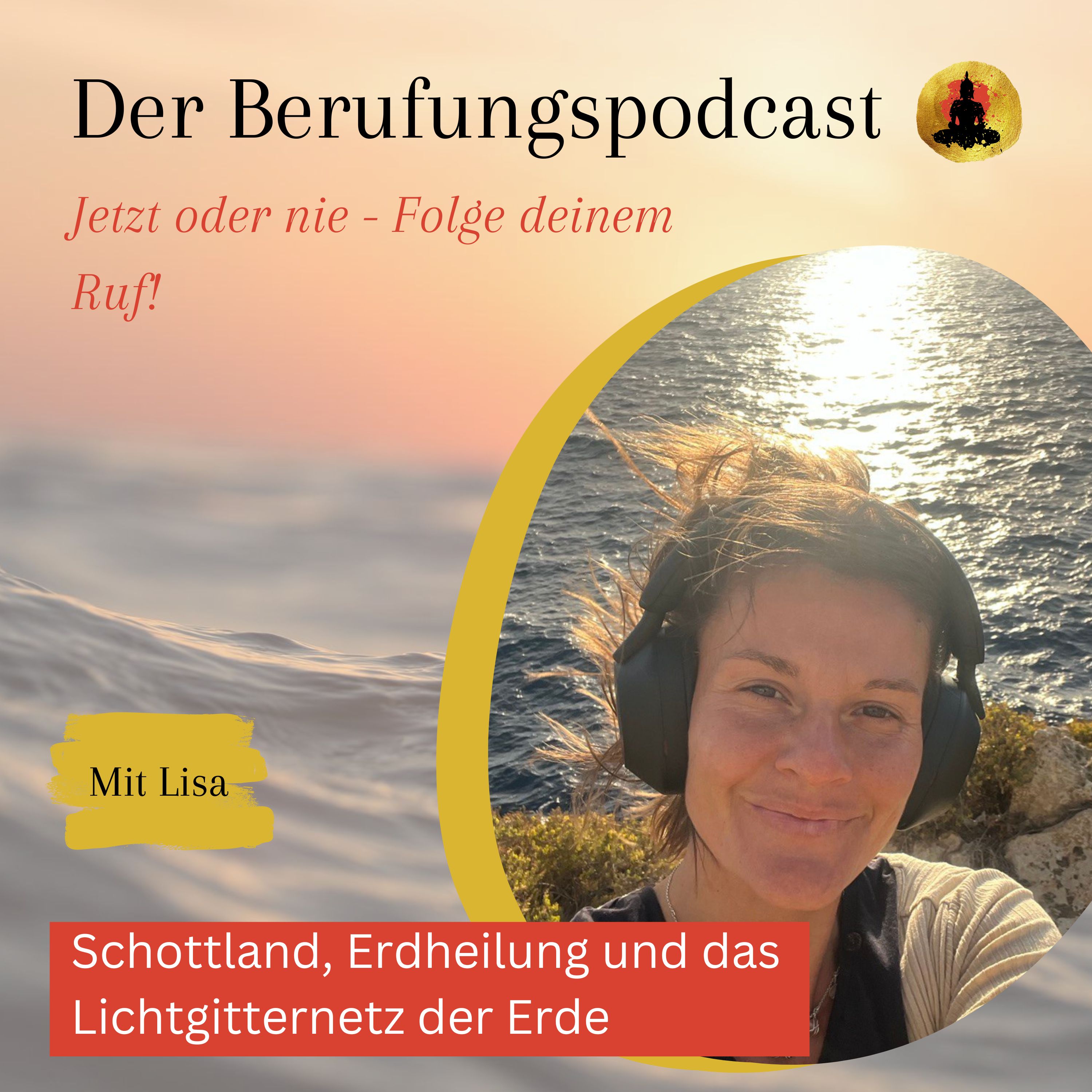 Der Berufungspodcast - Jetzt oder nie - Folge deinem Ruf!